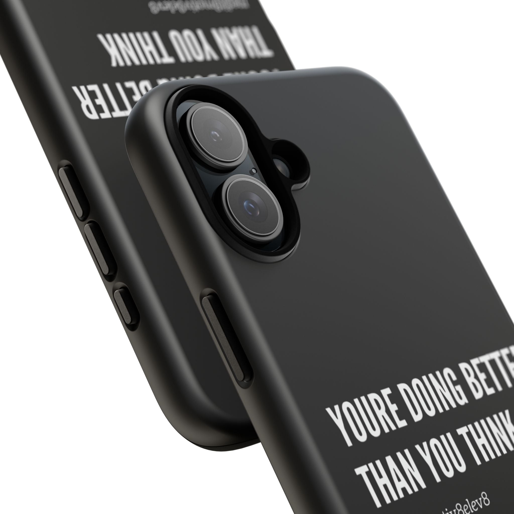 "youre doing better than you think" tough case | black