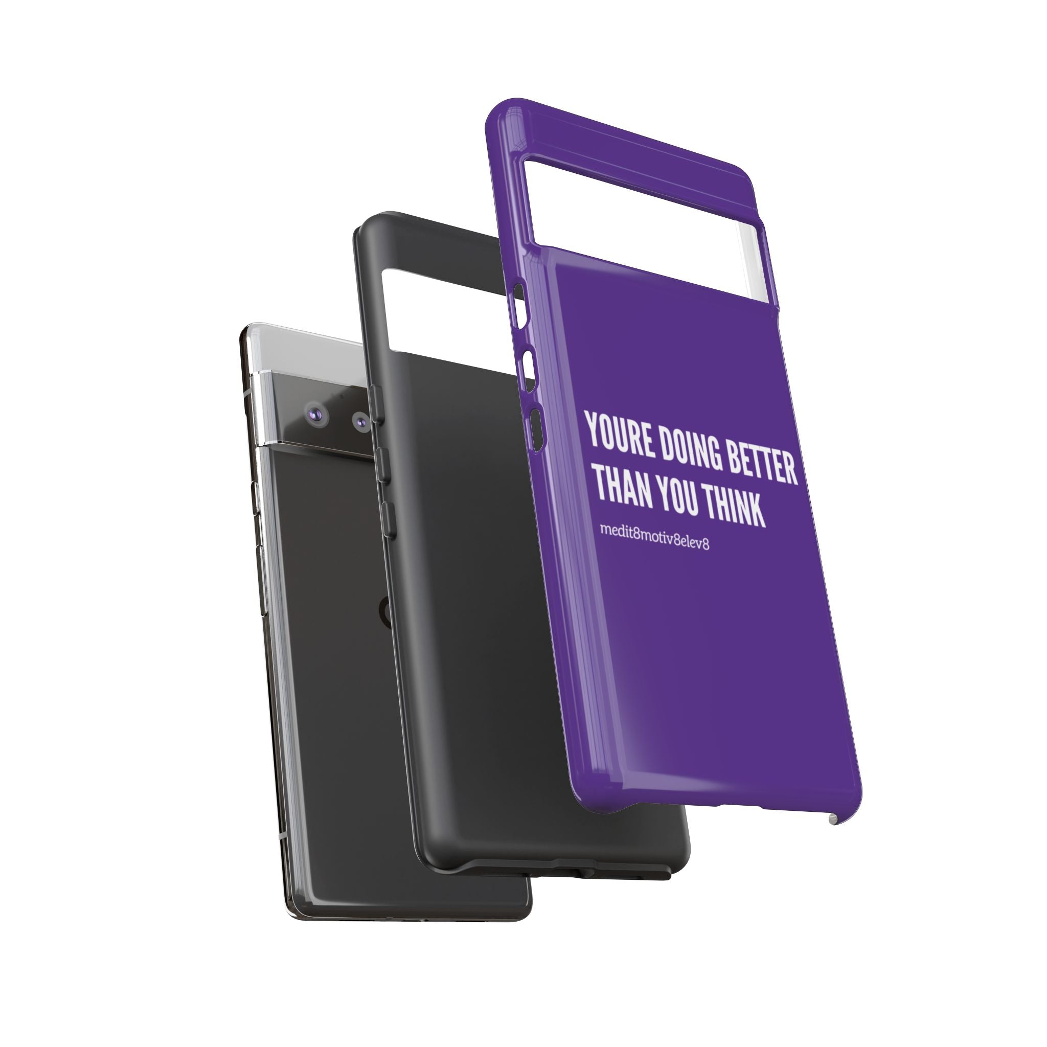 "youre doing better than you think" tough case | purple
