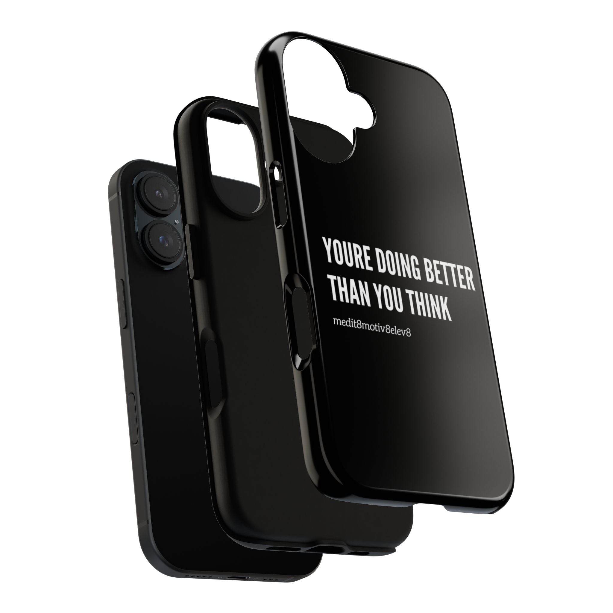 "youre doing better than you think" tough case | black