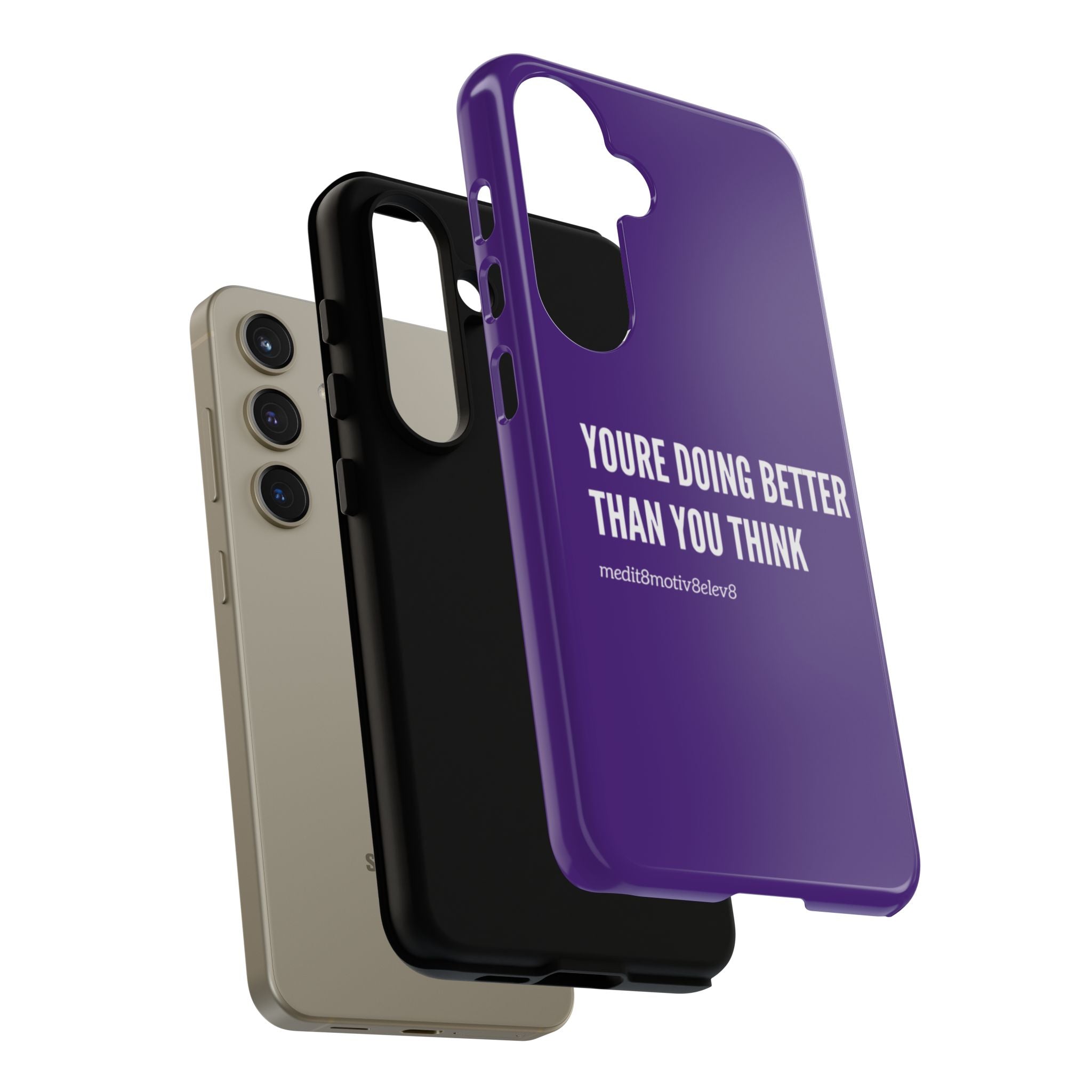 "youre doing better than you think" tough case | purple