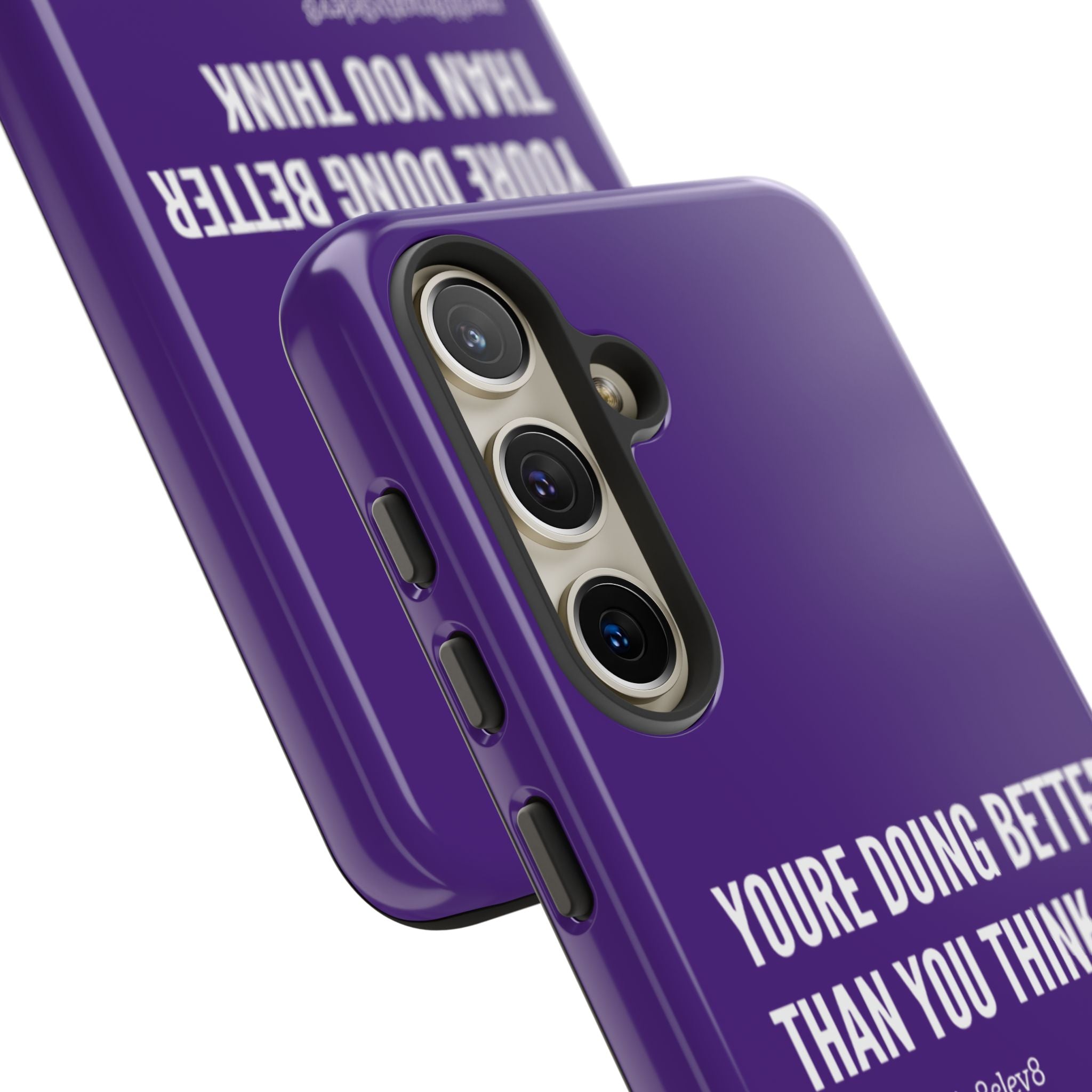 "youre doing better than you think" tough case | purple
