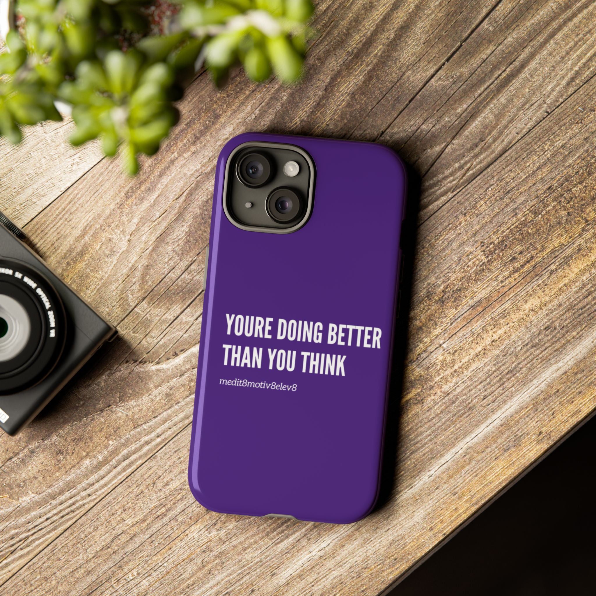 "youre doing better than you think" tough case | purple