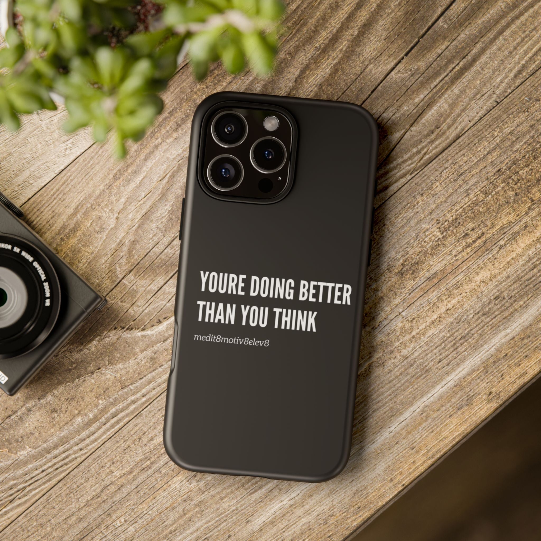 "youre doing better than you think" tough case | black