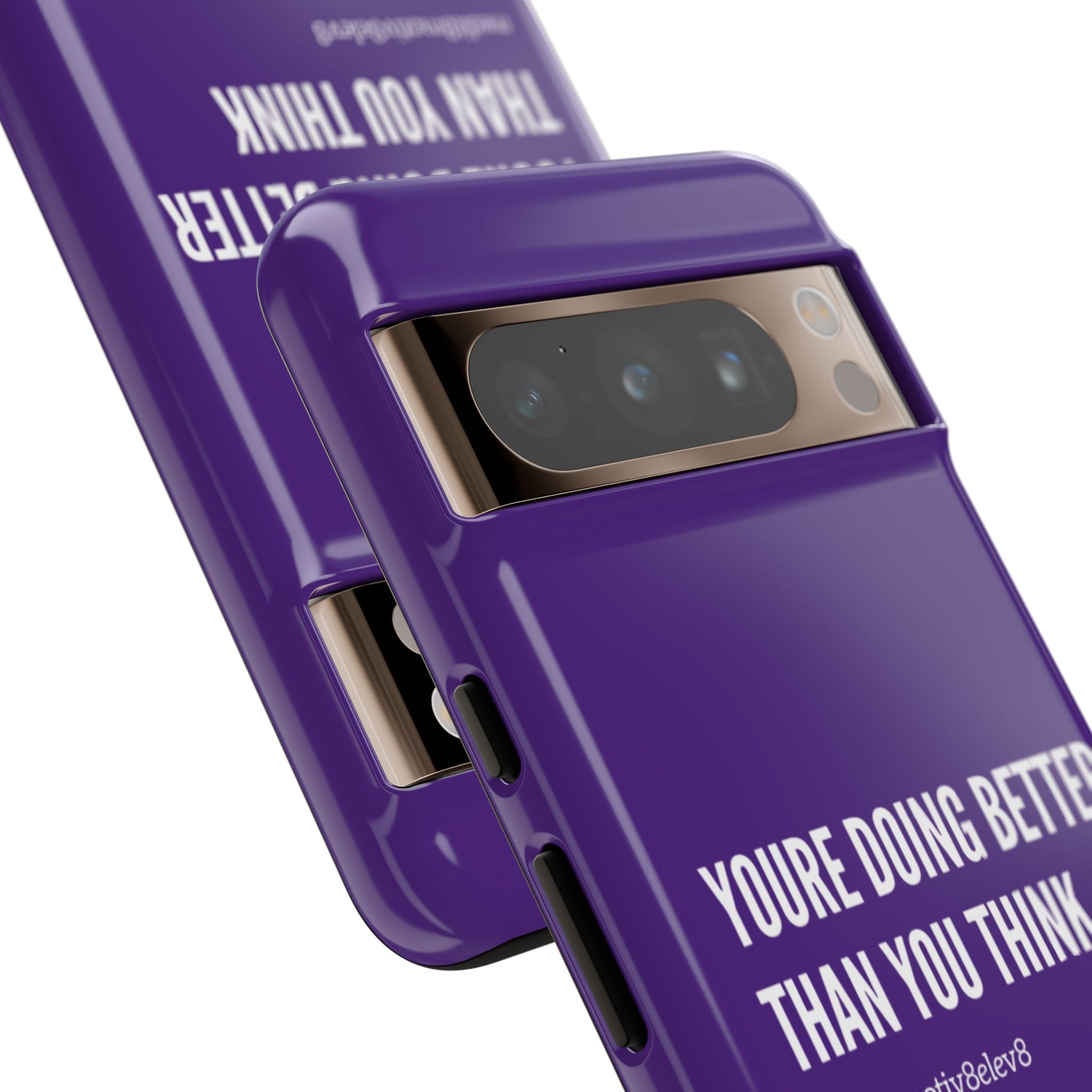 "youre doing better than you think" tough case | purple
