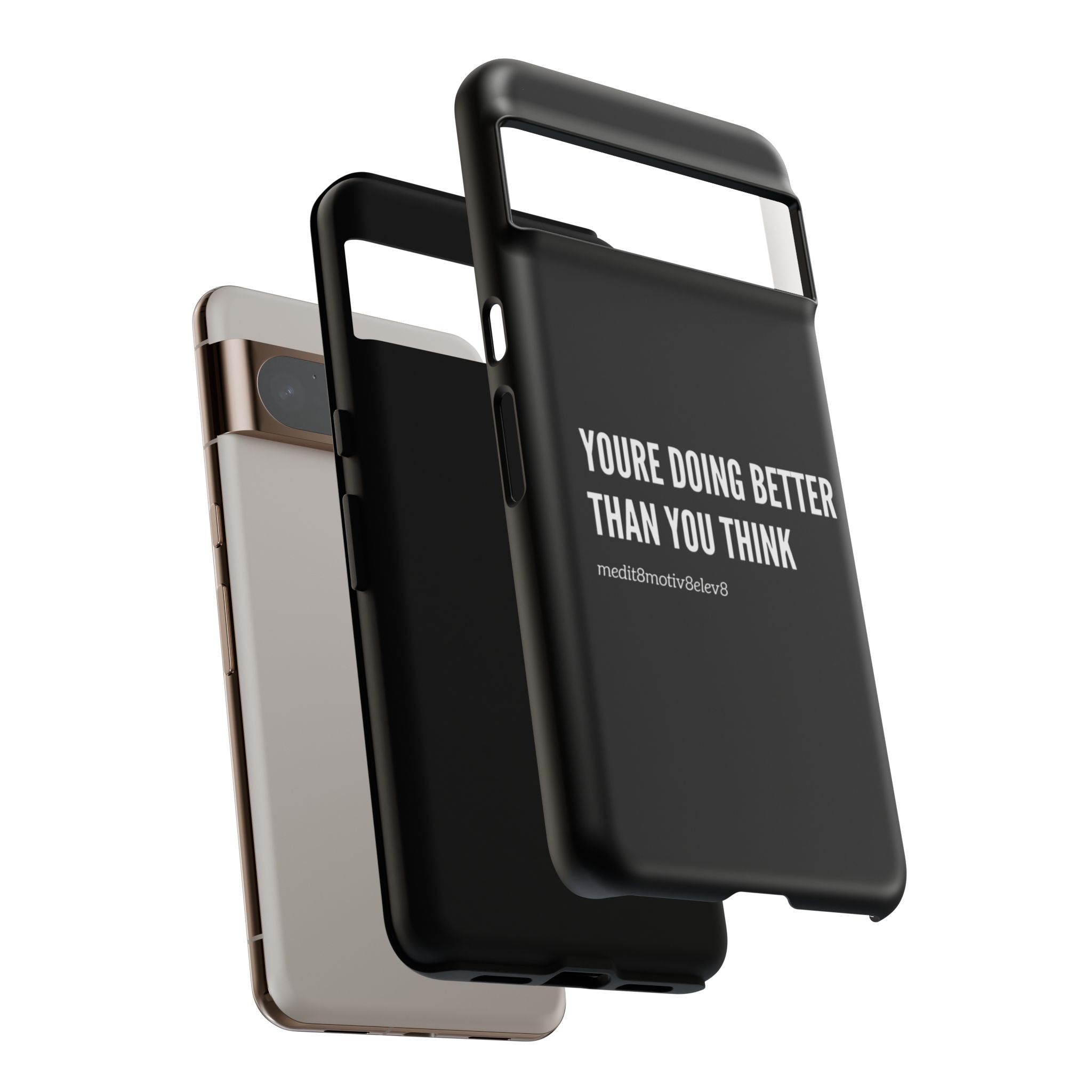 "youre doing better than you think" tough case | black