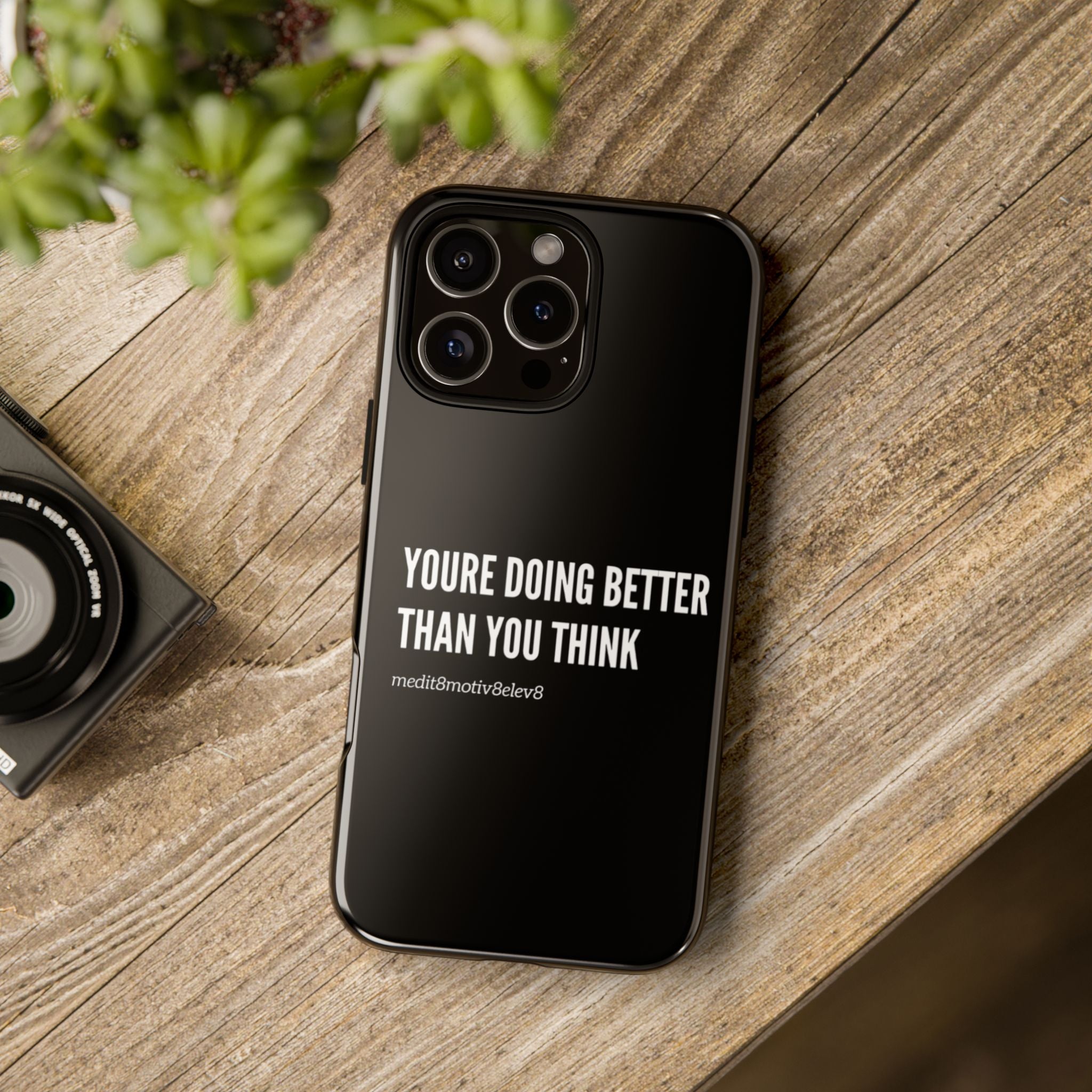 "youre doing better than you think" tough case | black