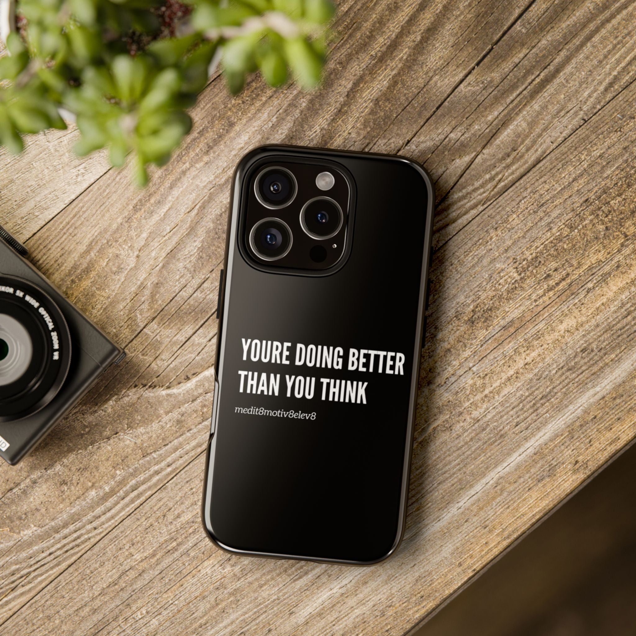 "youre doing better than you think" tough case | black