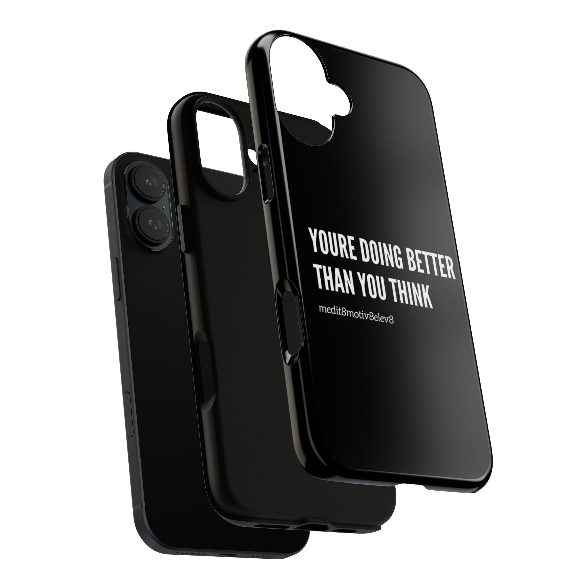"youre doing better than you think" tough case | black