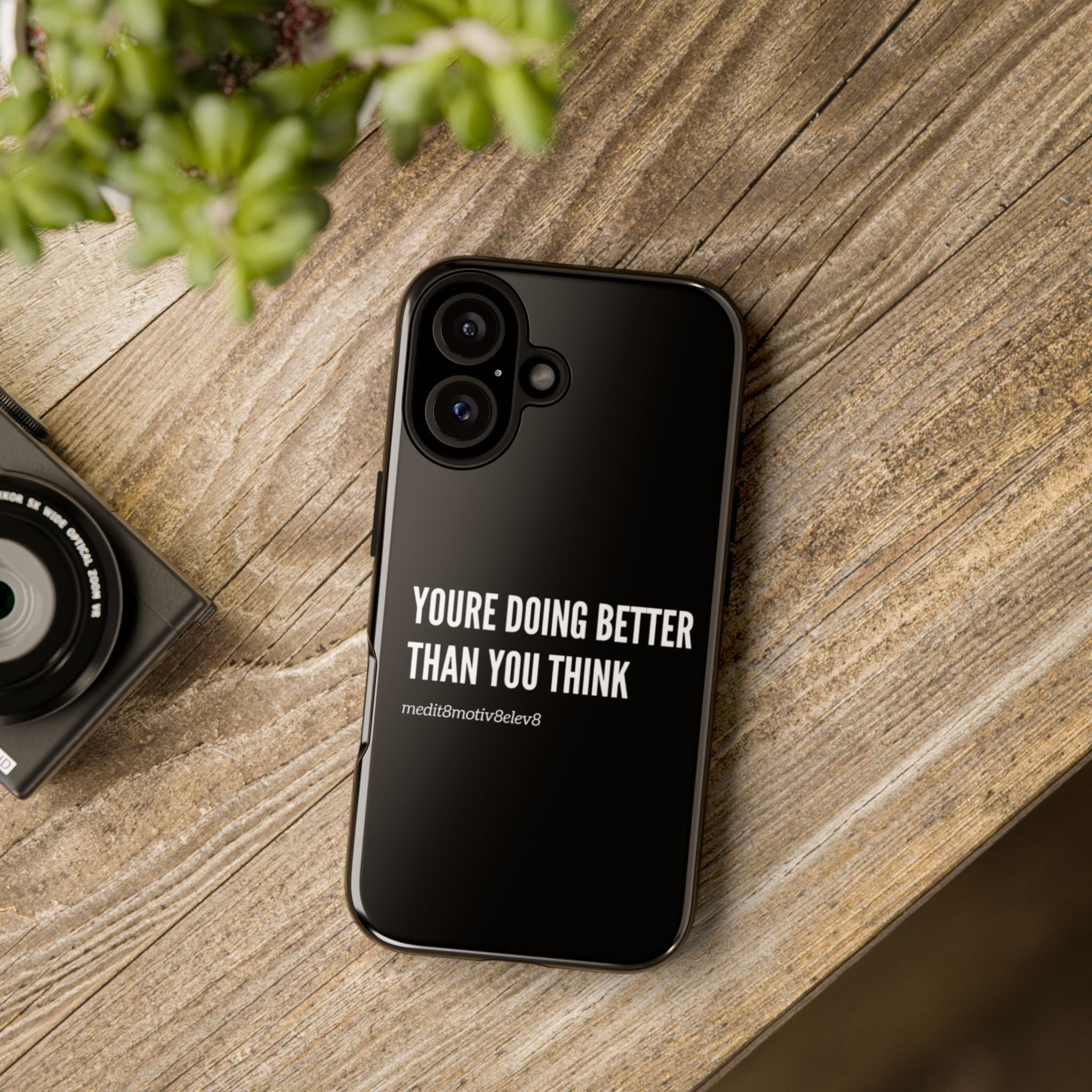 "youre doing better than you think" tough case | black