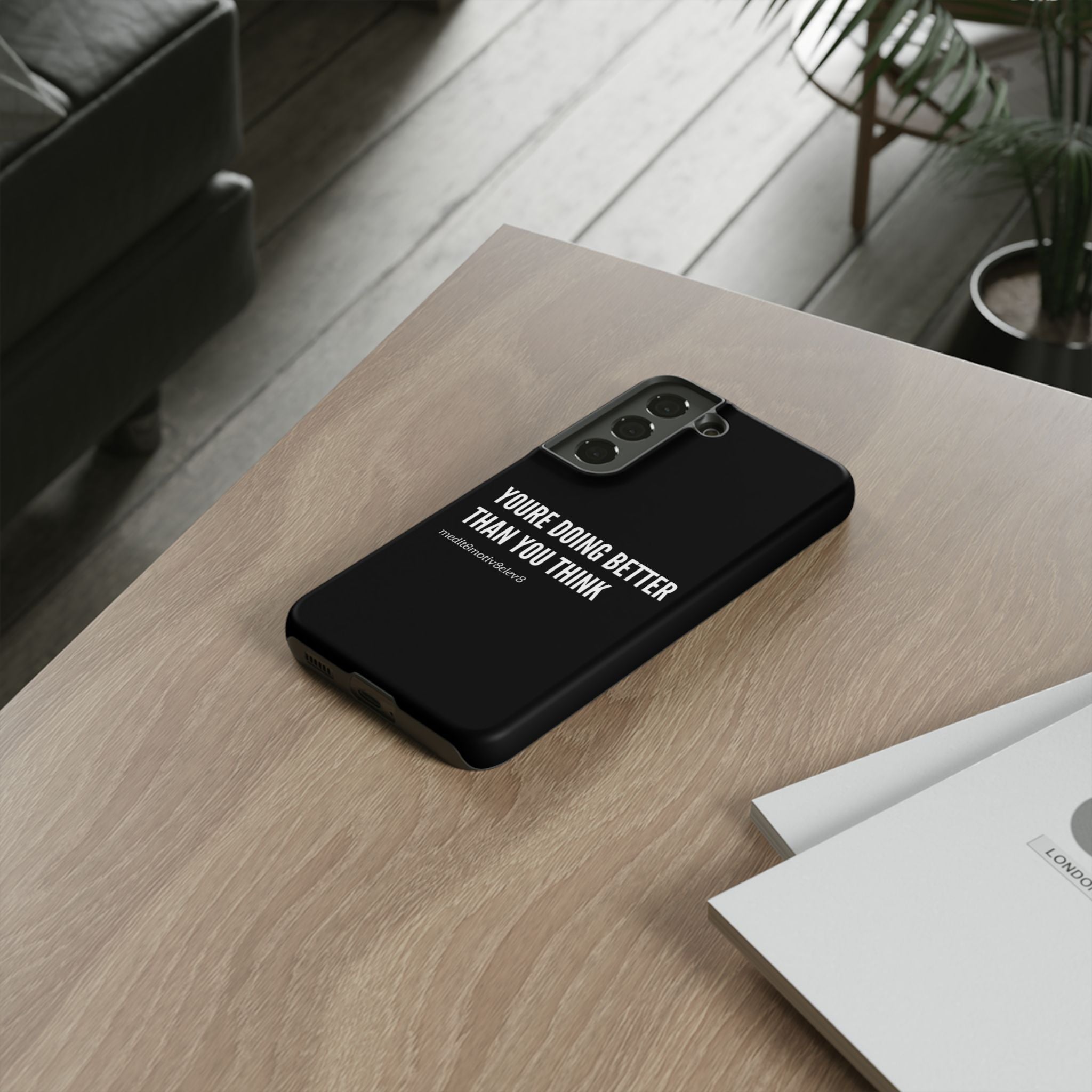 "youre doing better than you think" tough case | black