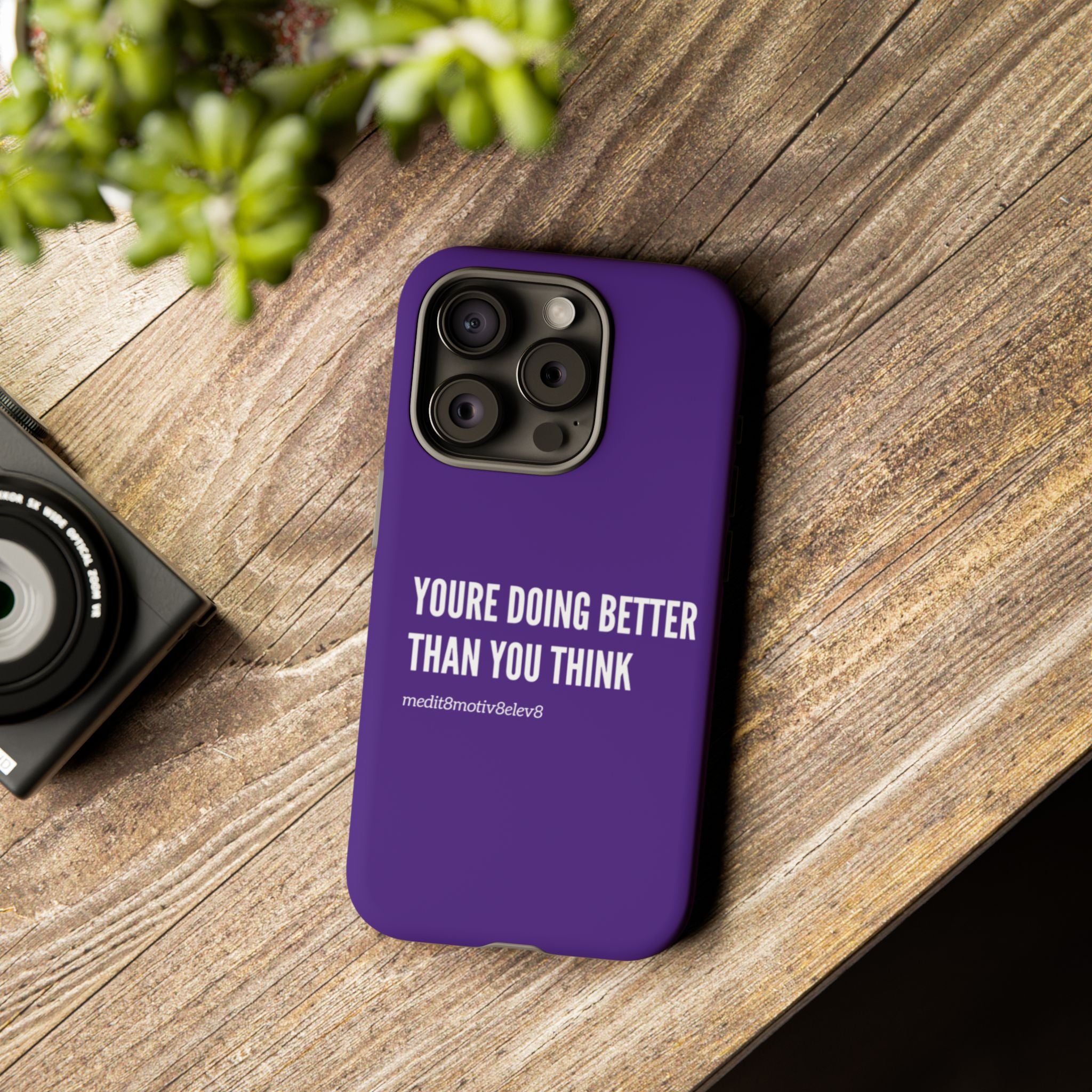 "youre doing better than you think" tough case | purple