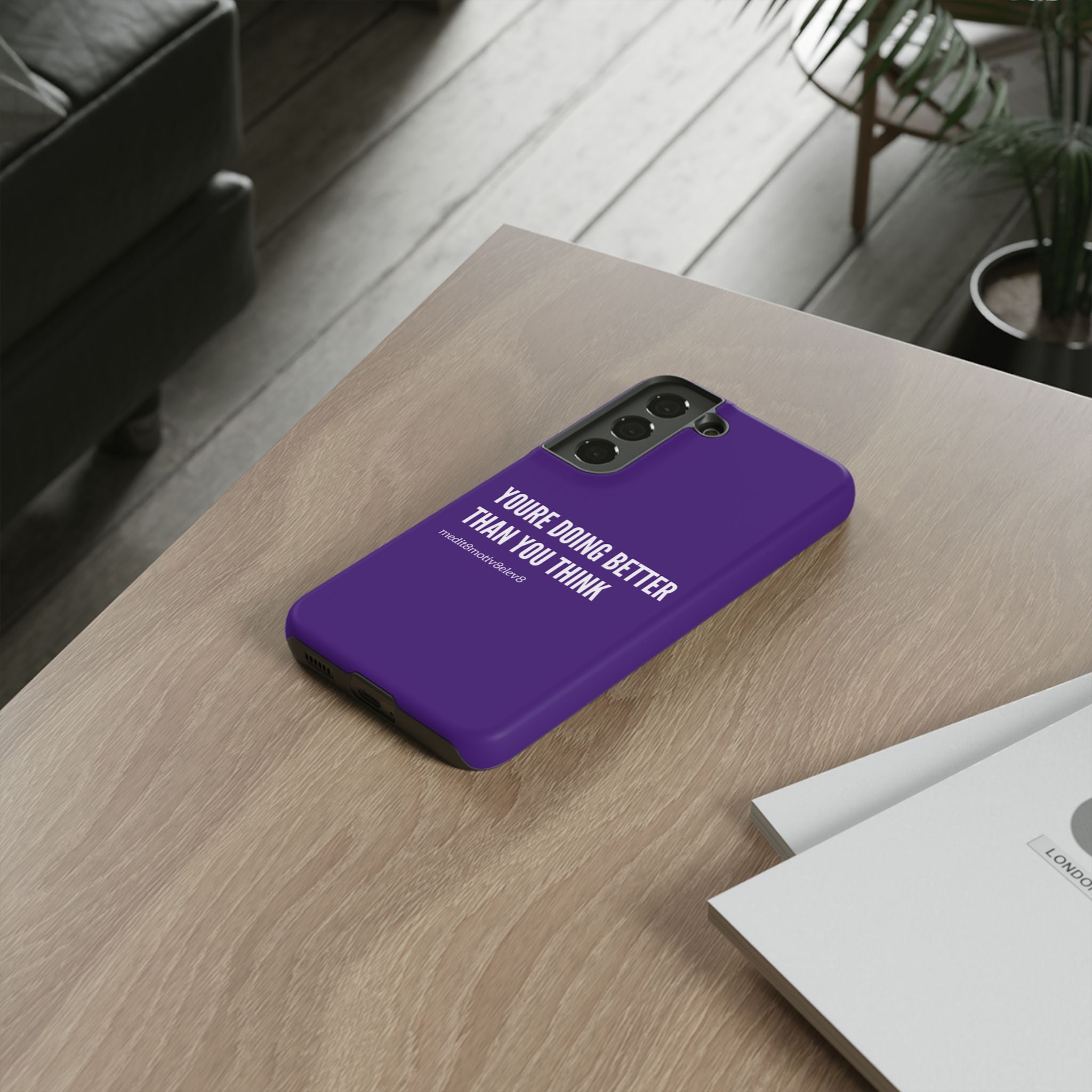 "youre doing better than you think" tough case | purple
