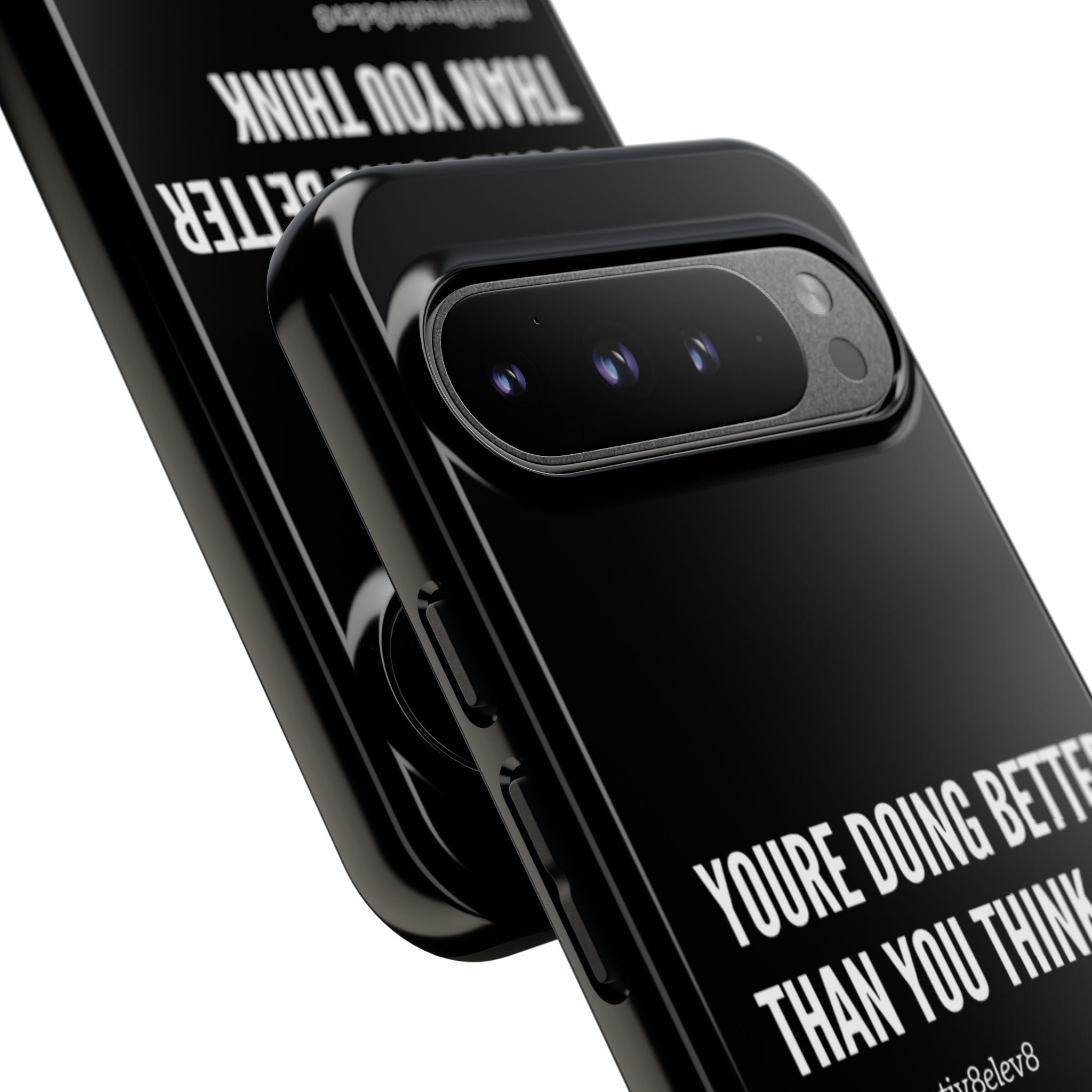 "youre doing better than you think" tough case | black