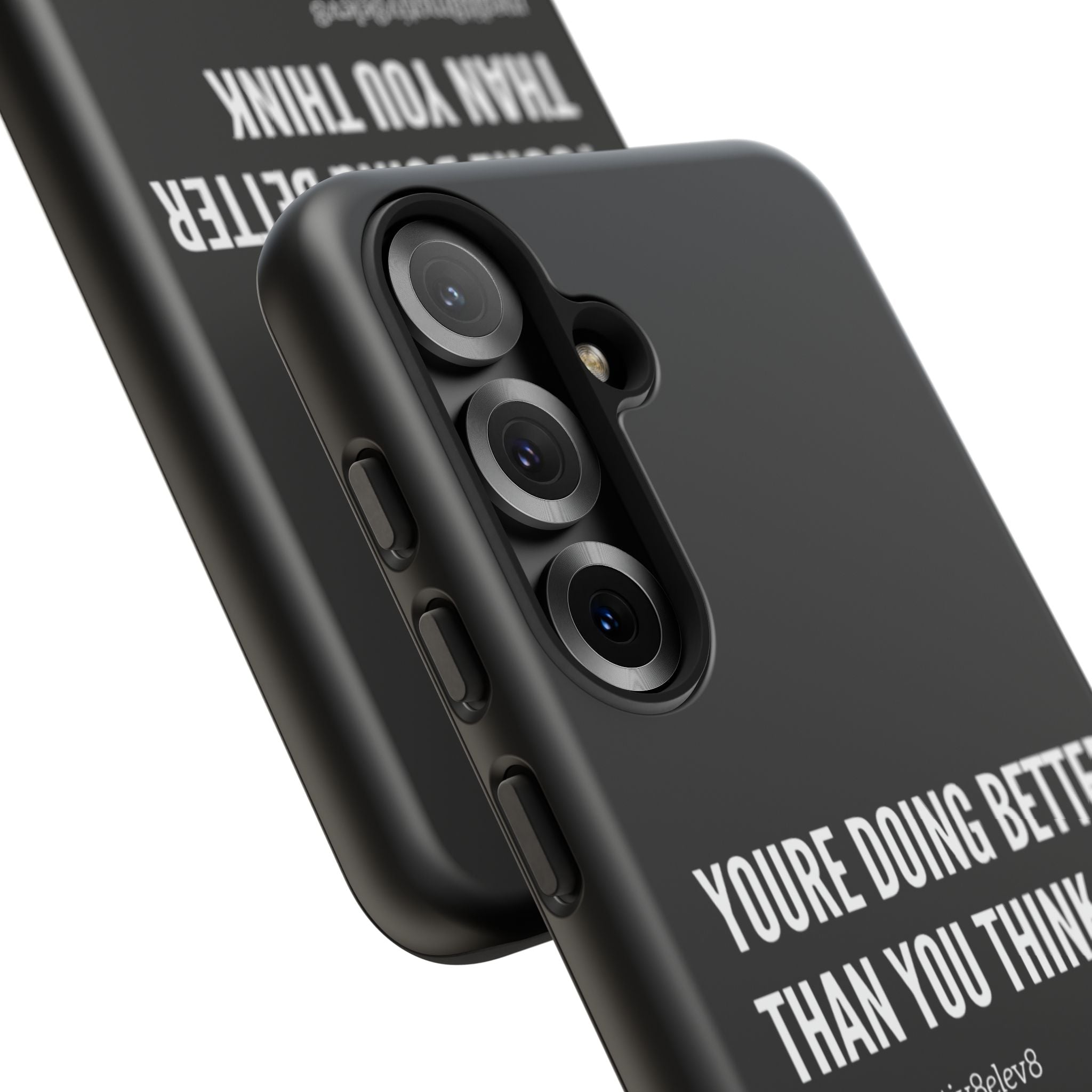 "youre doing better than you think" tough case | black