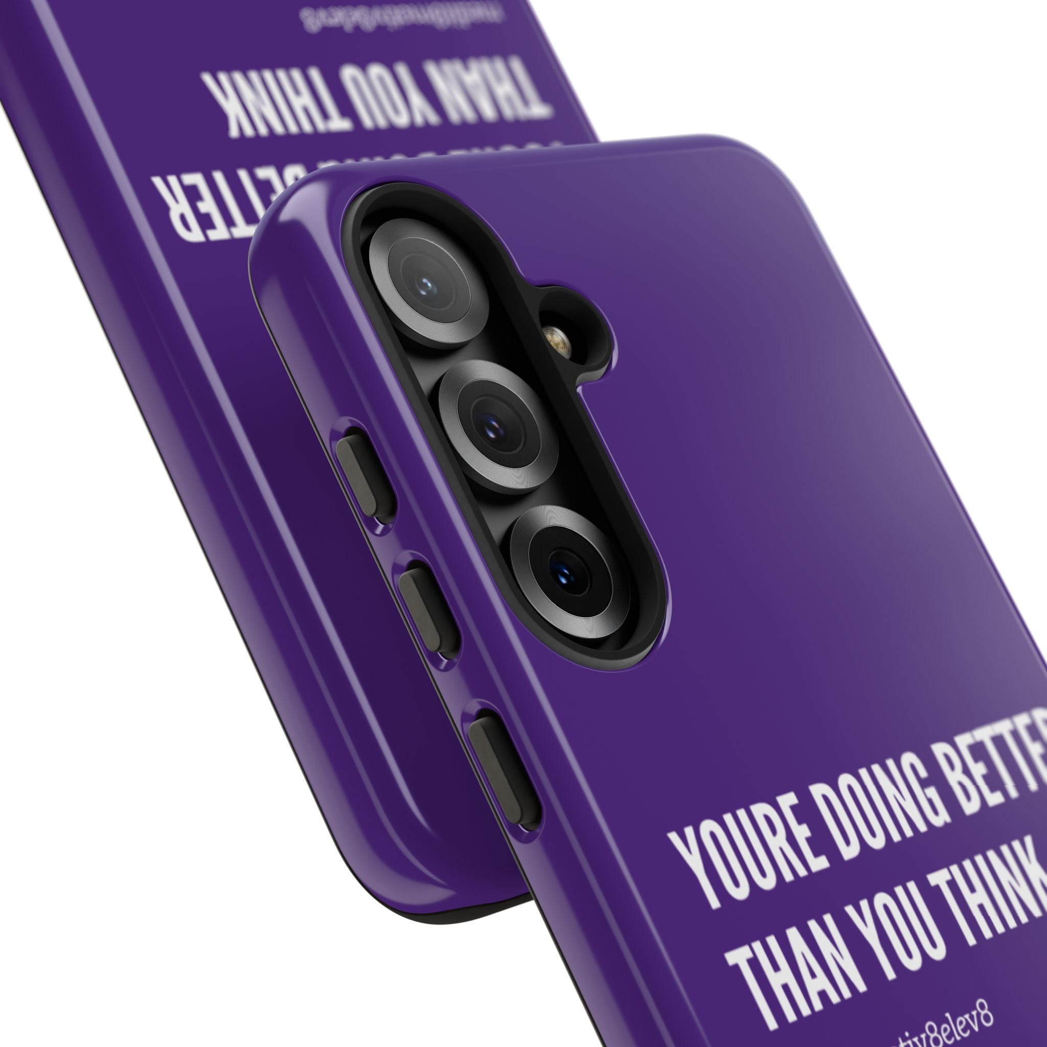 "youre doing better than you think" tough case | purple