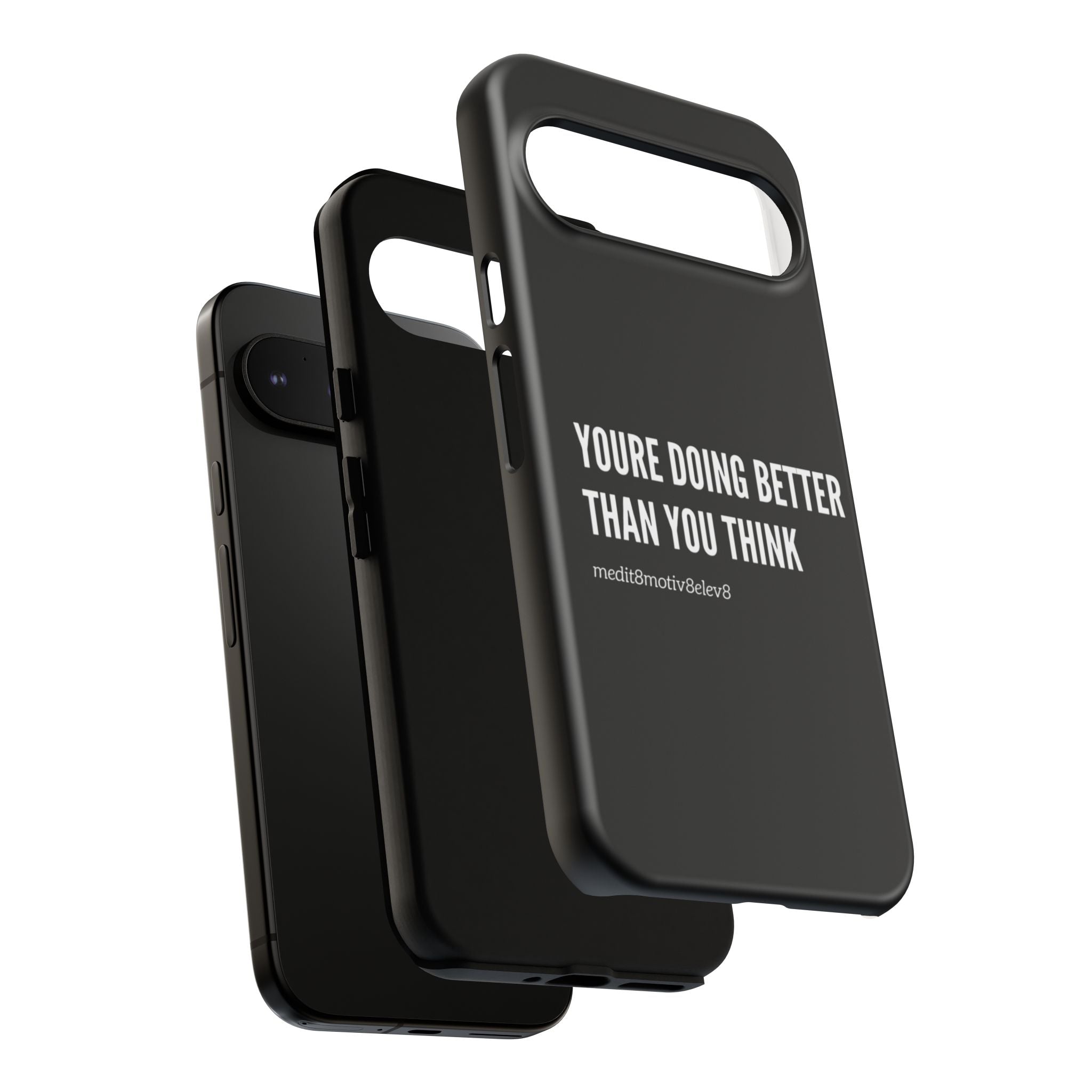"youre doing better than you think" tough case | black
