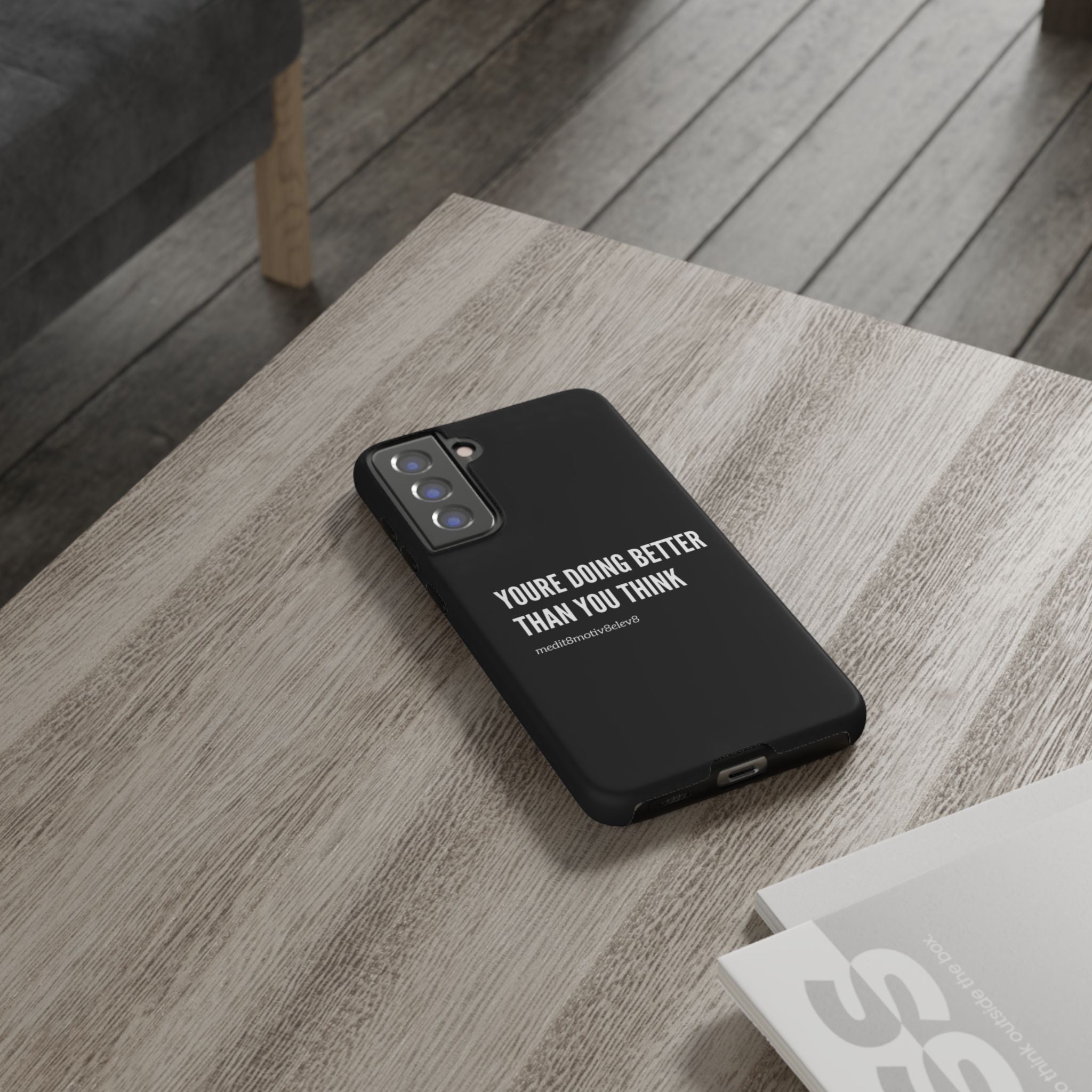 "youre doing better than you think" tough case | black