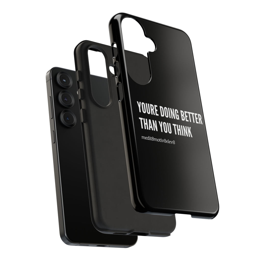 "youre doing better than you think" tough case | black