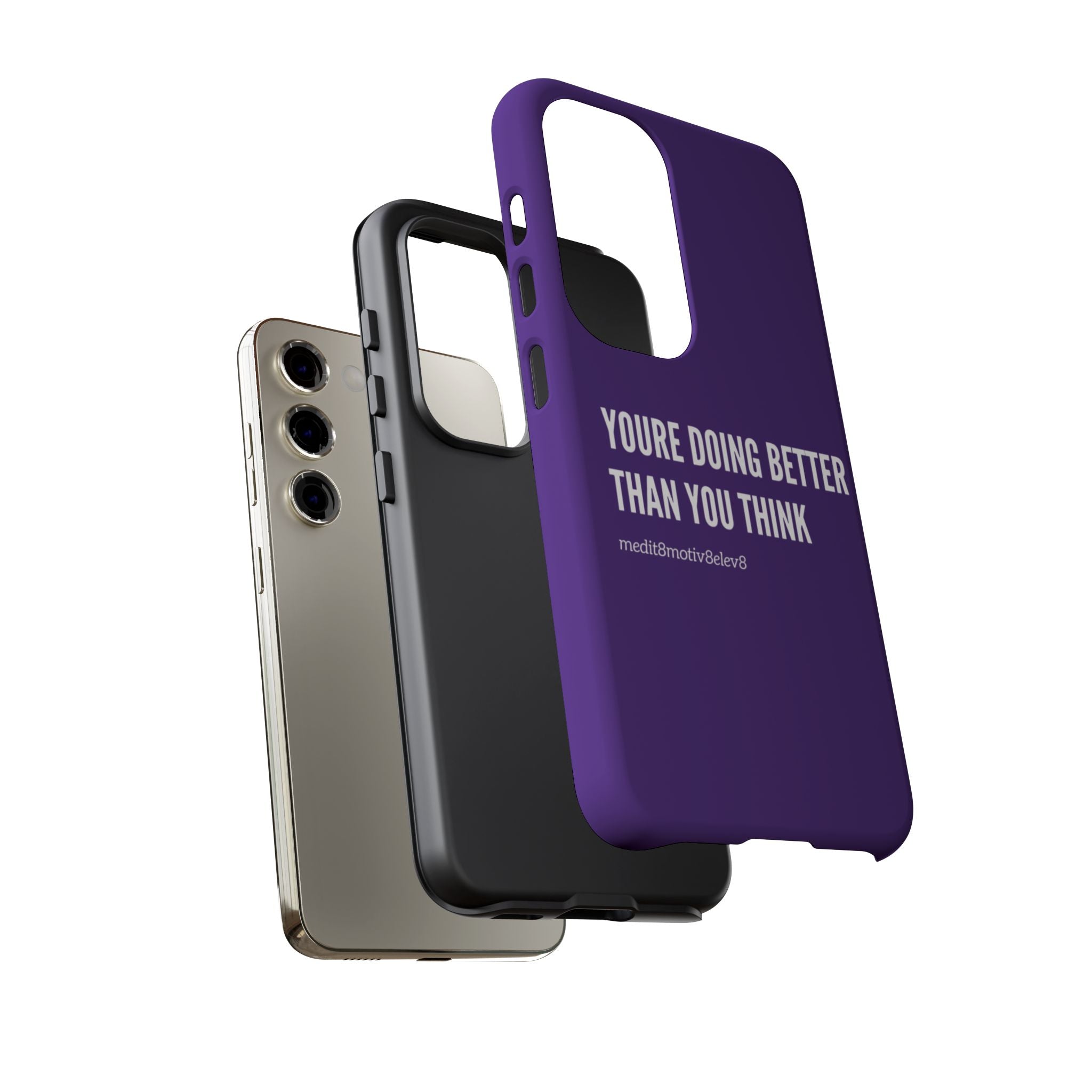 "youre doing better than you think" tough case | purple