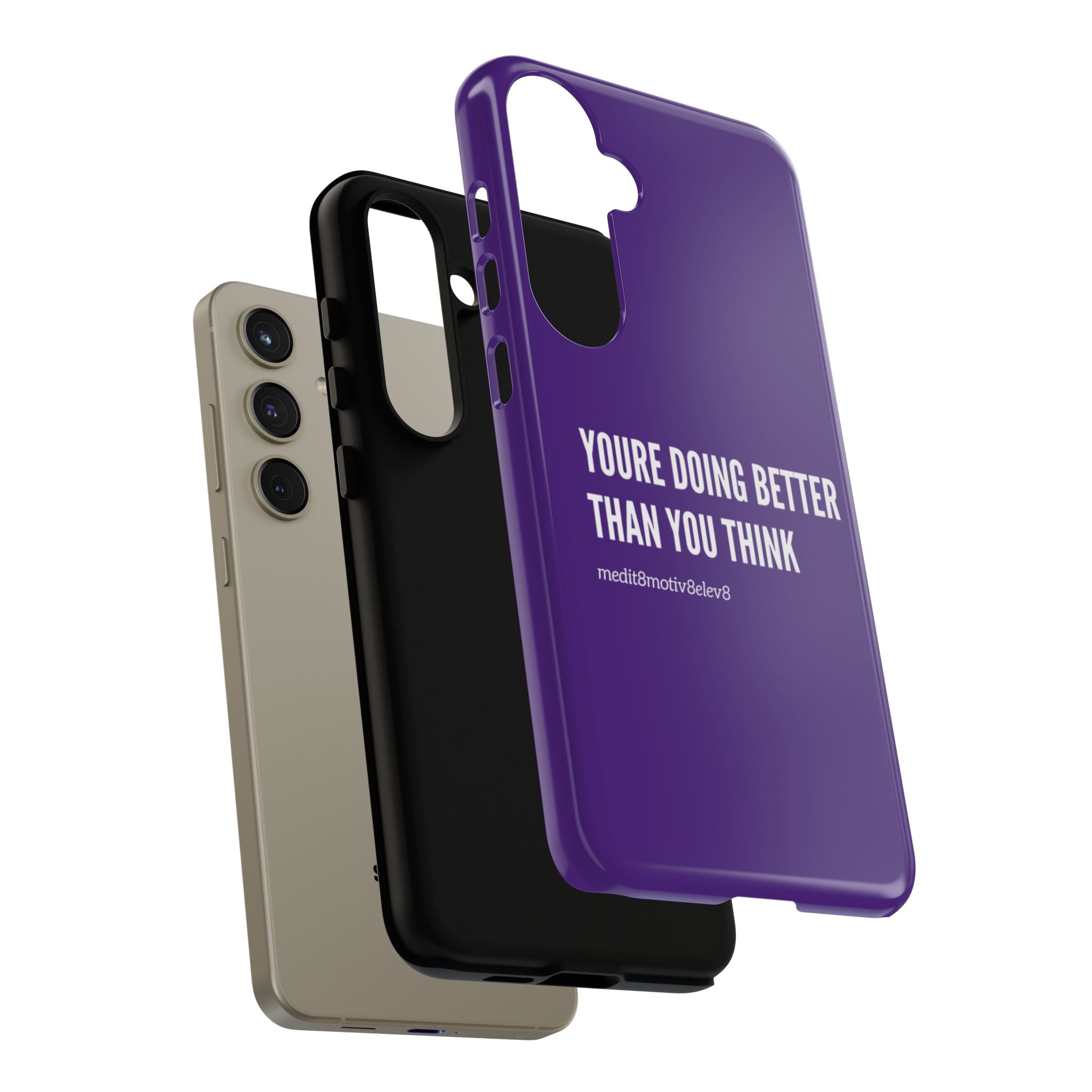 "youre doing better than you think" tough case | purple