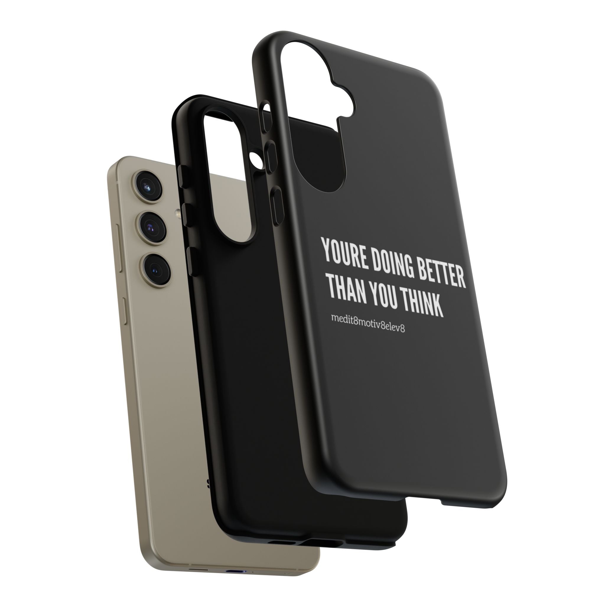 "youre doing better than you think" tough case | black