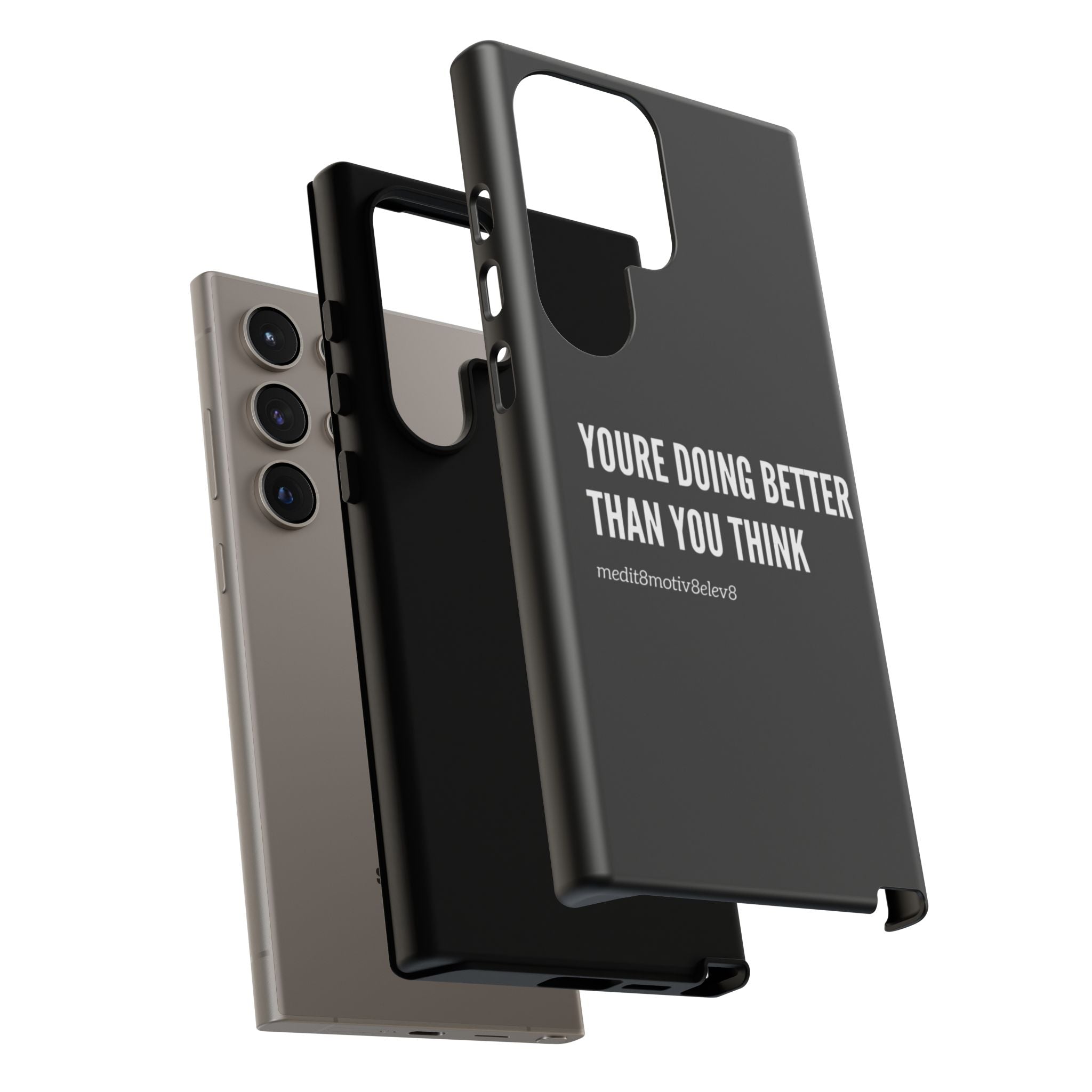 "youre doing better than you think" tough case | black