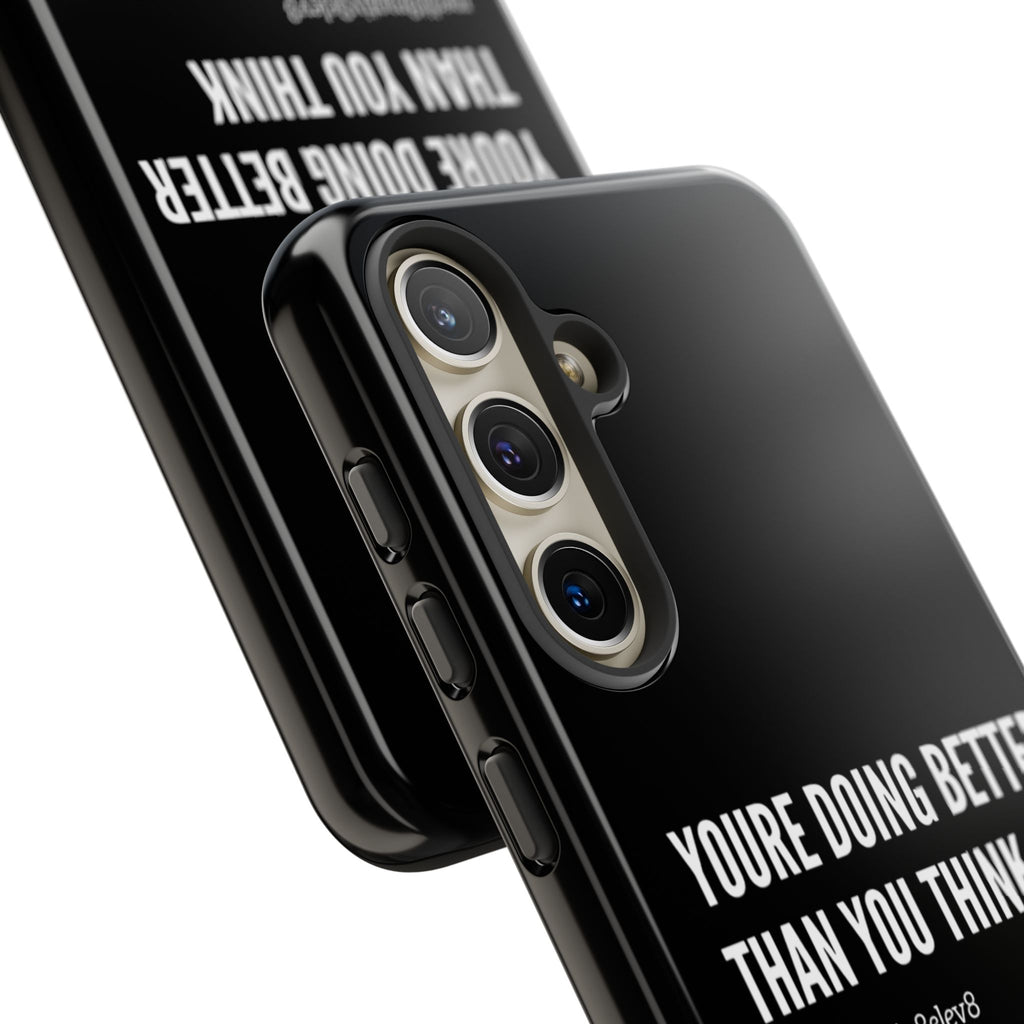 "youre doing better than you think" tough case | black