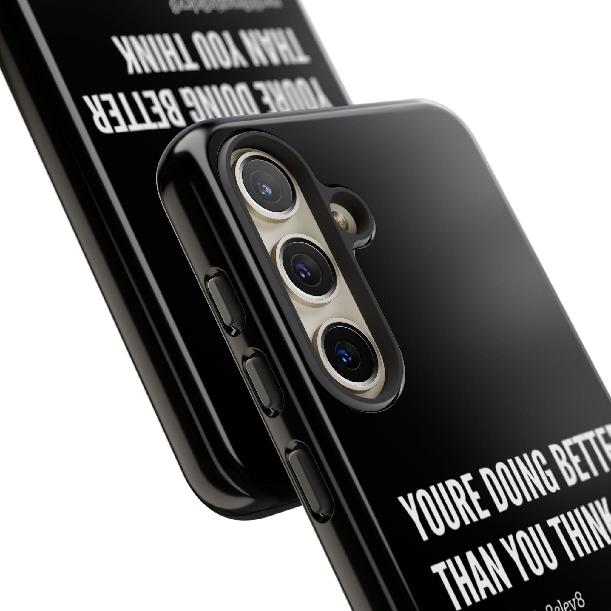 "youre doing better than you think" tough case | black