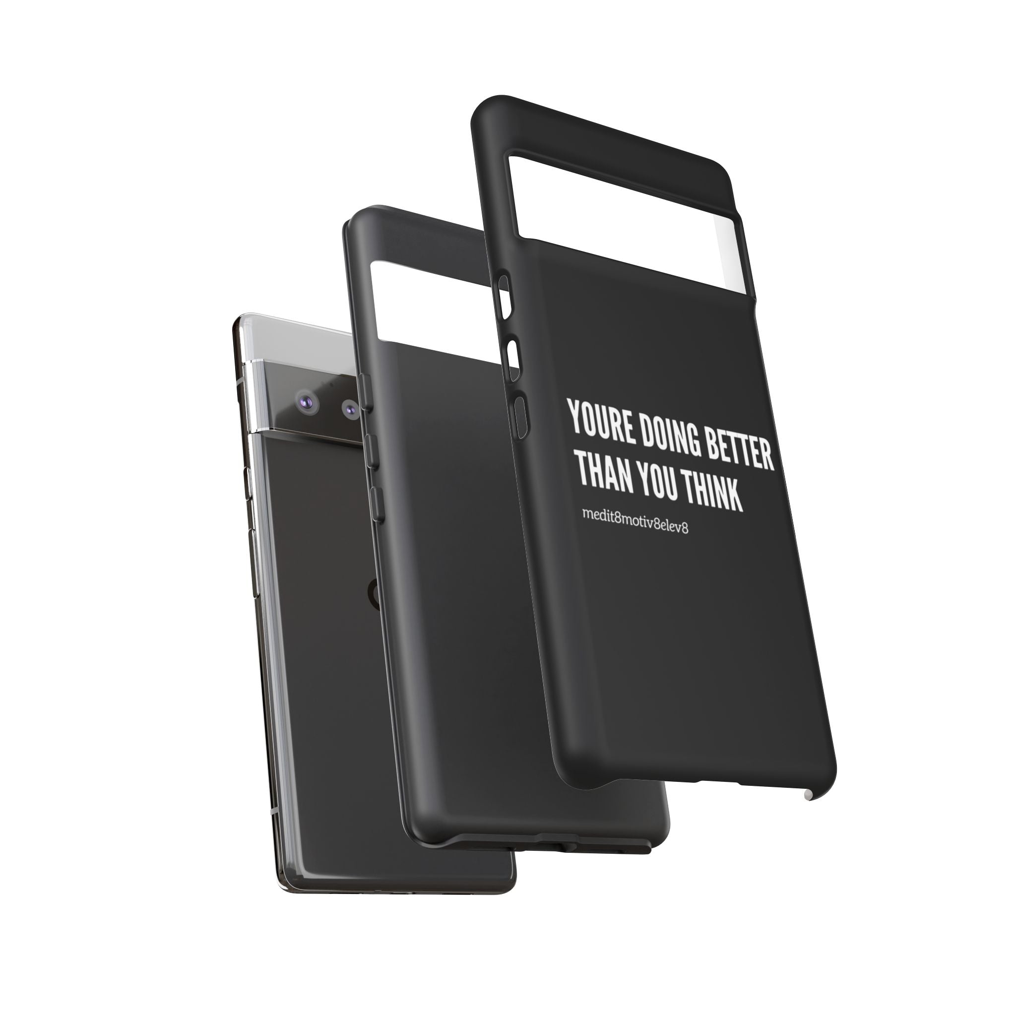 "youre doing better than you think" tough case | black