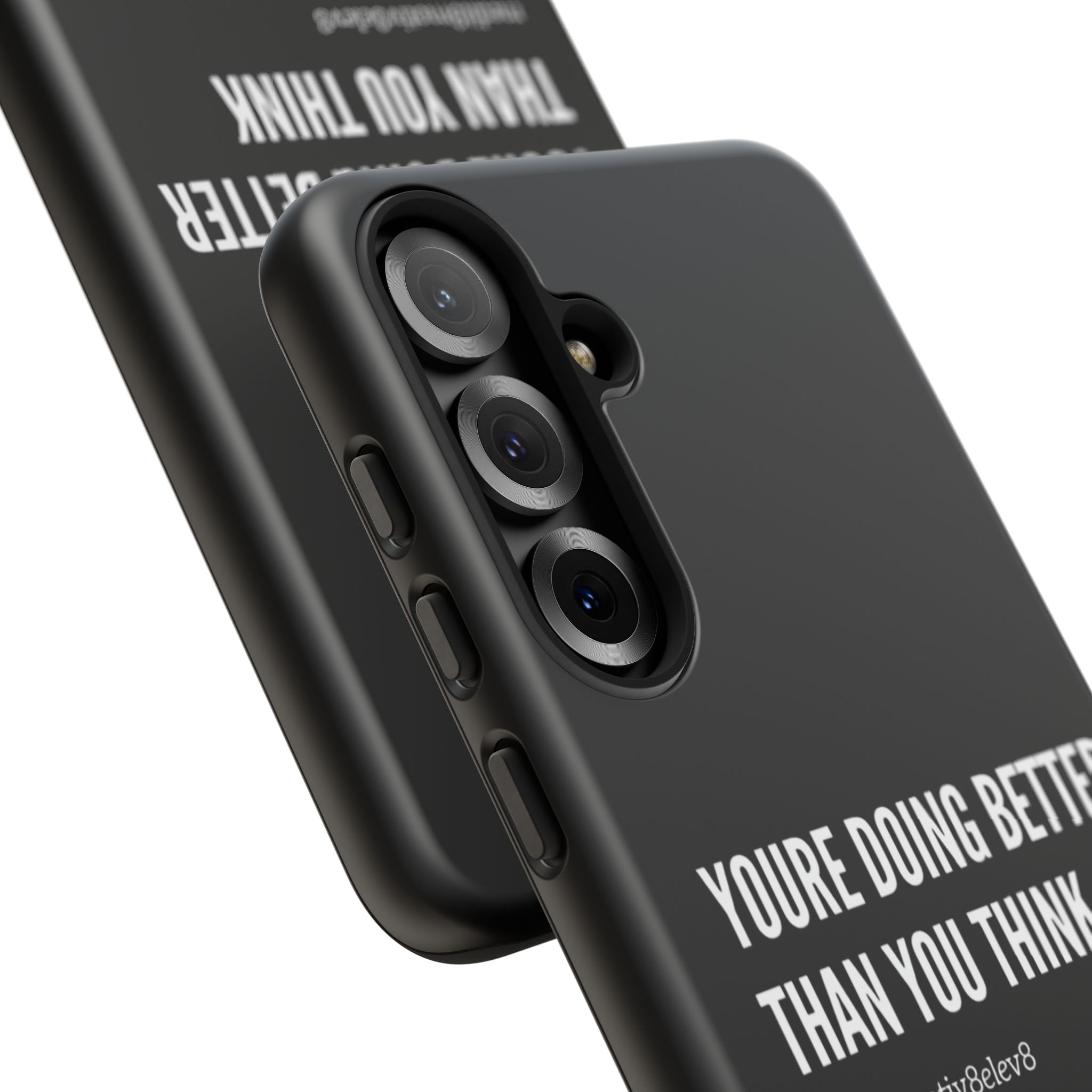 "youre doing better than you think" tough case | black