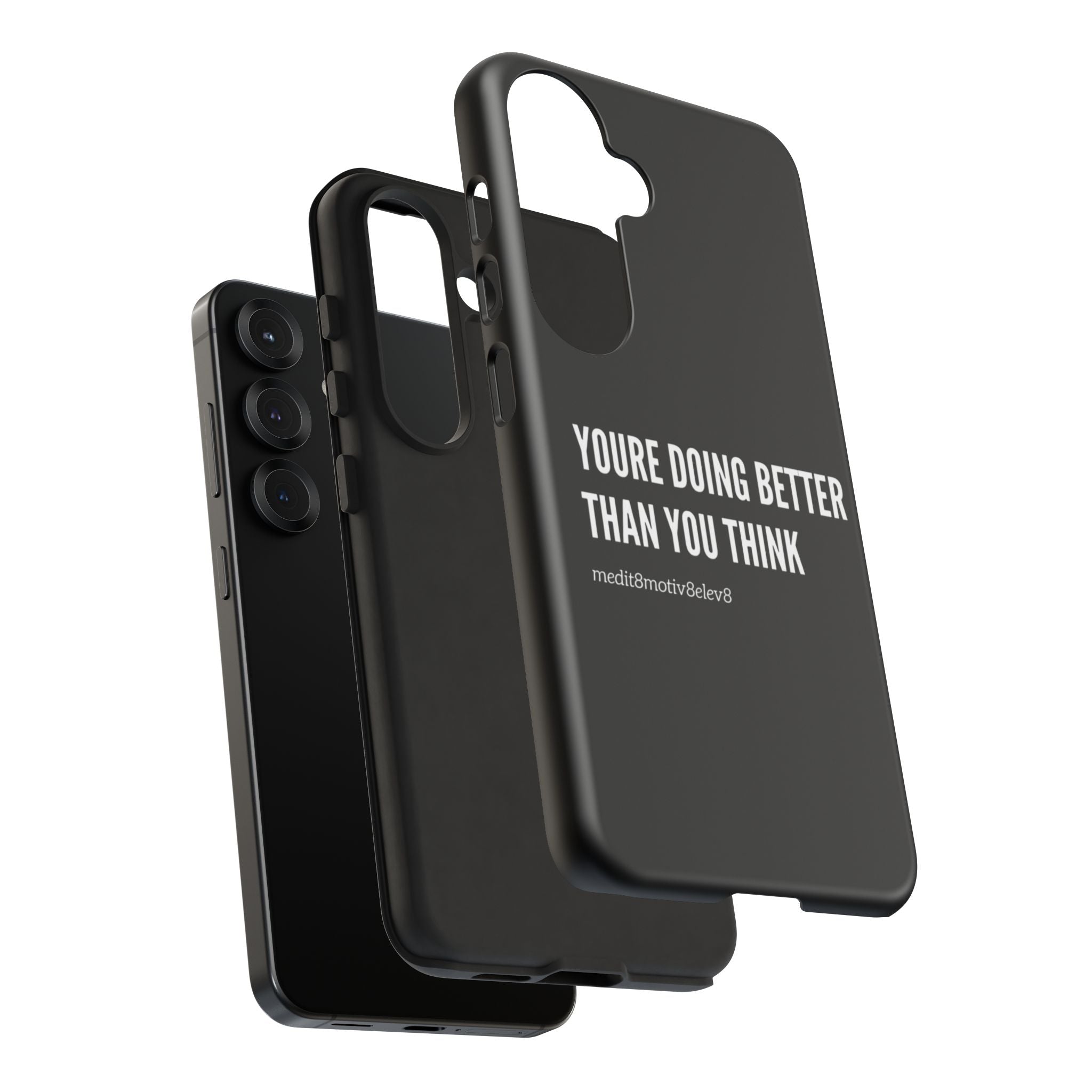 "youre doing better than you think" tough case | black