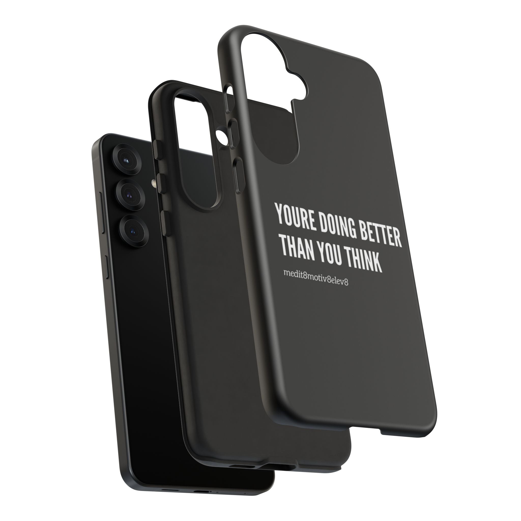 "youre doing better than you think" tough case | black