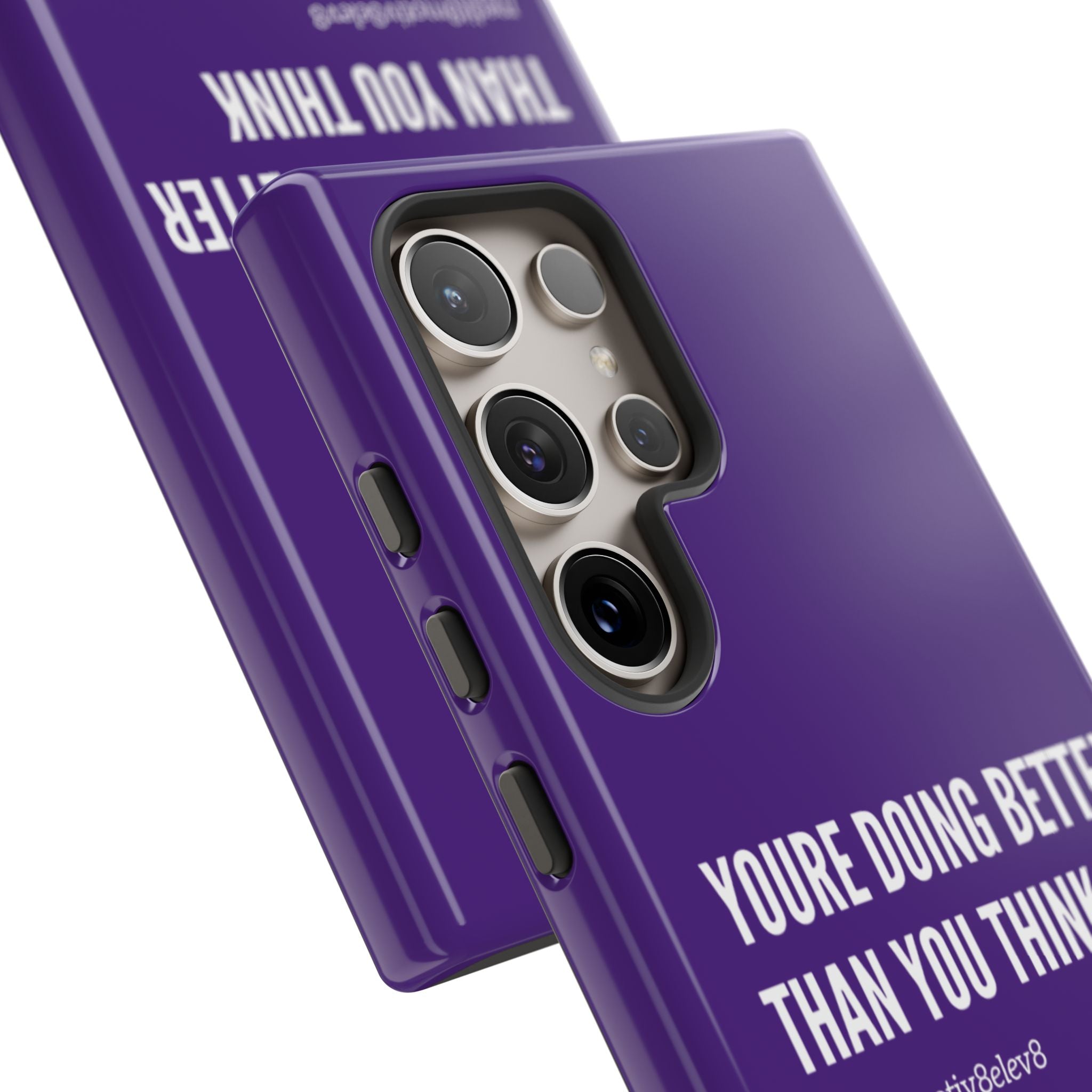 "youre doing better than you think" tough case | purple