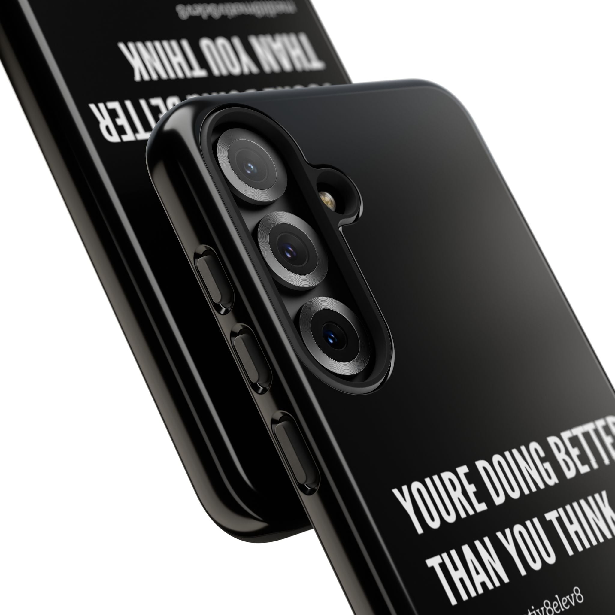 "youre doing better than you think" tough case | black
