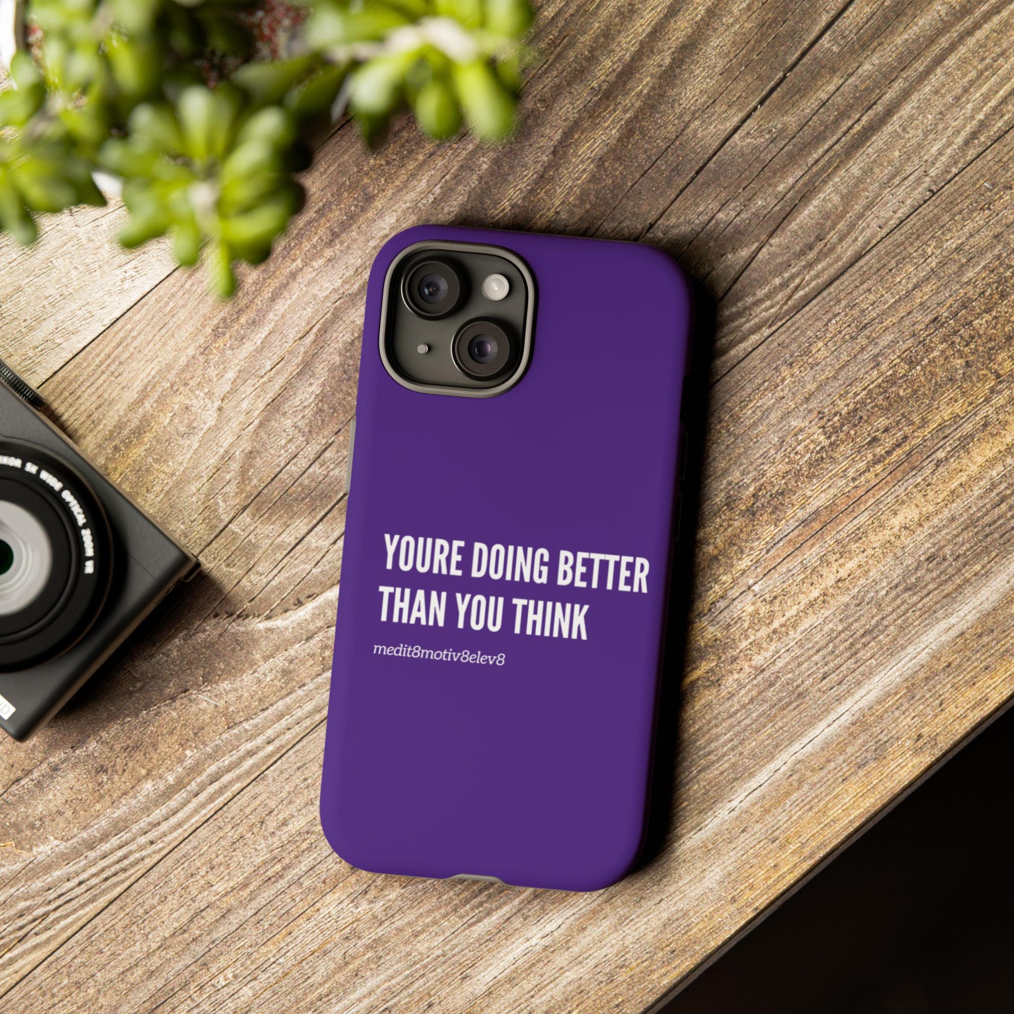 "youre doing better than you think" tough case | purple