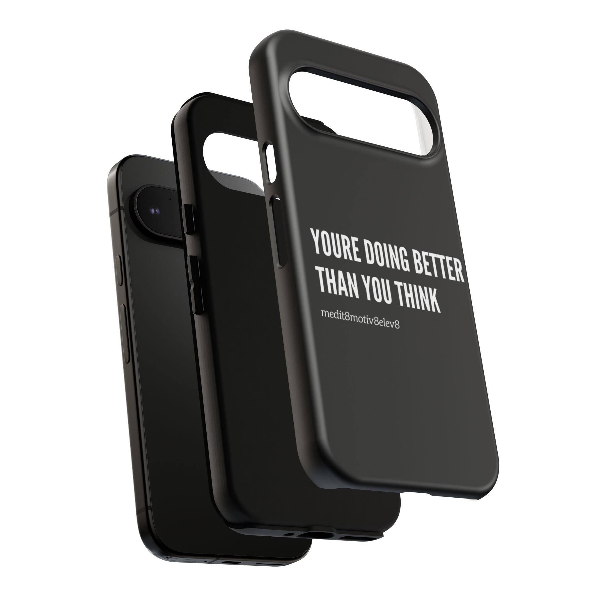 "youre doing better than you think" tough case | black