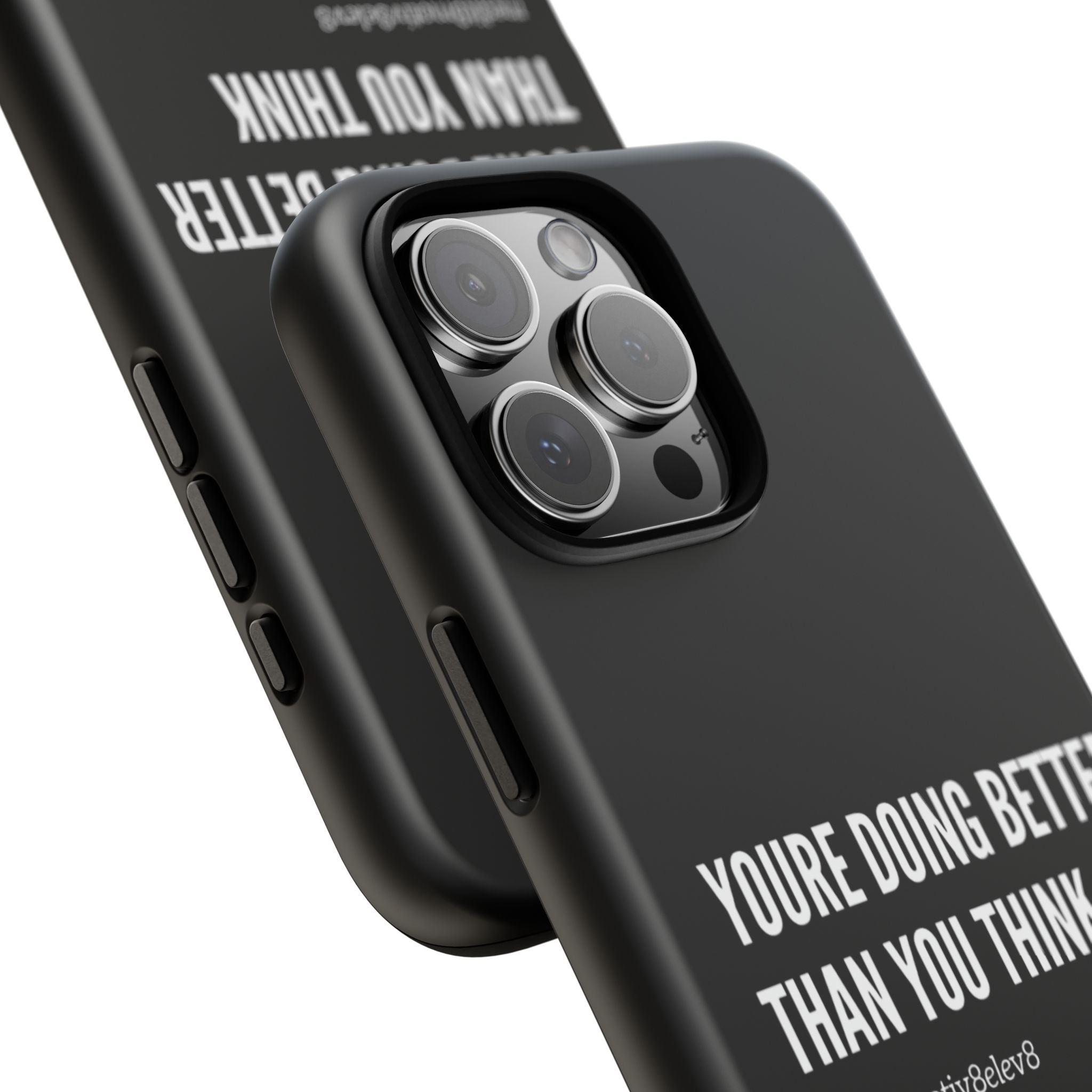 "youre doing better than you think" tough case | black