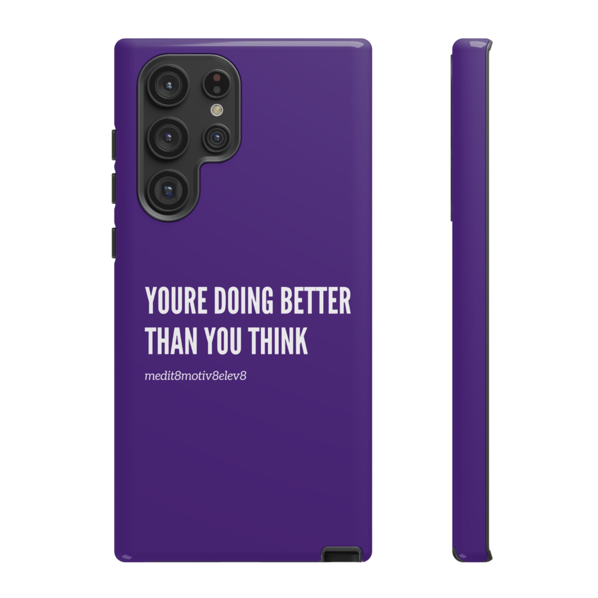 "youre doing better than you think" tough case | purple