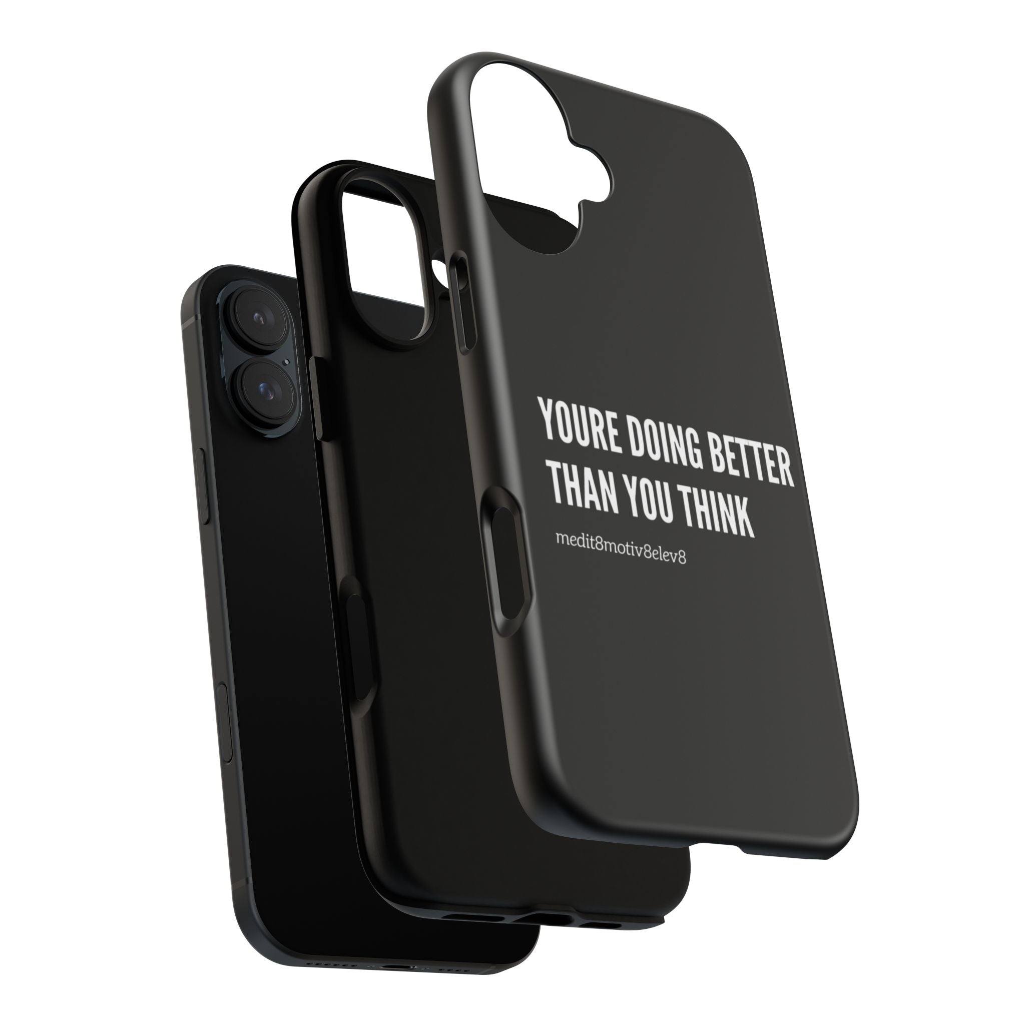 "youre doing better than you think" tough case | black