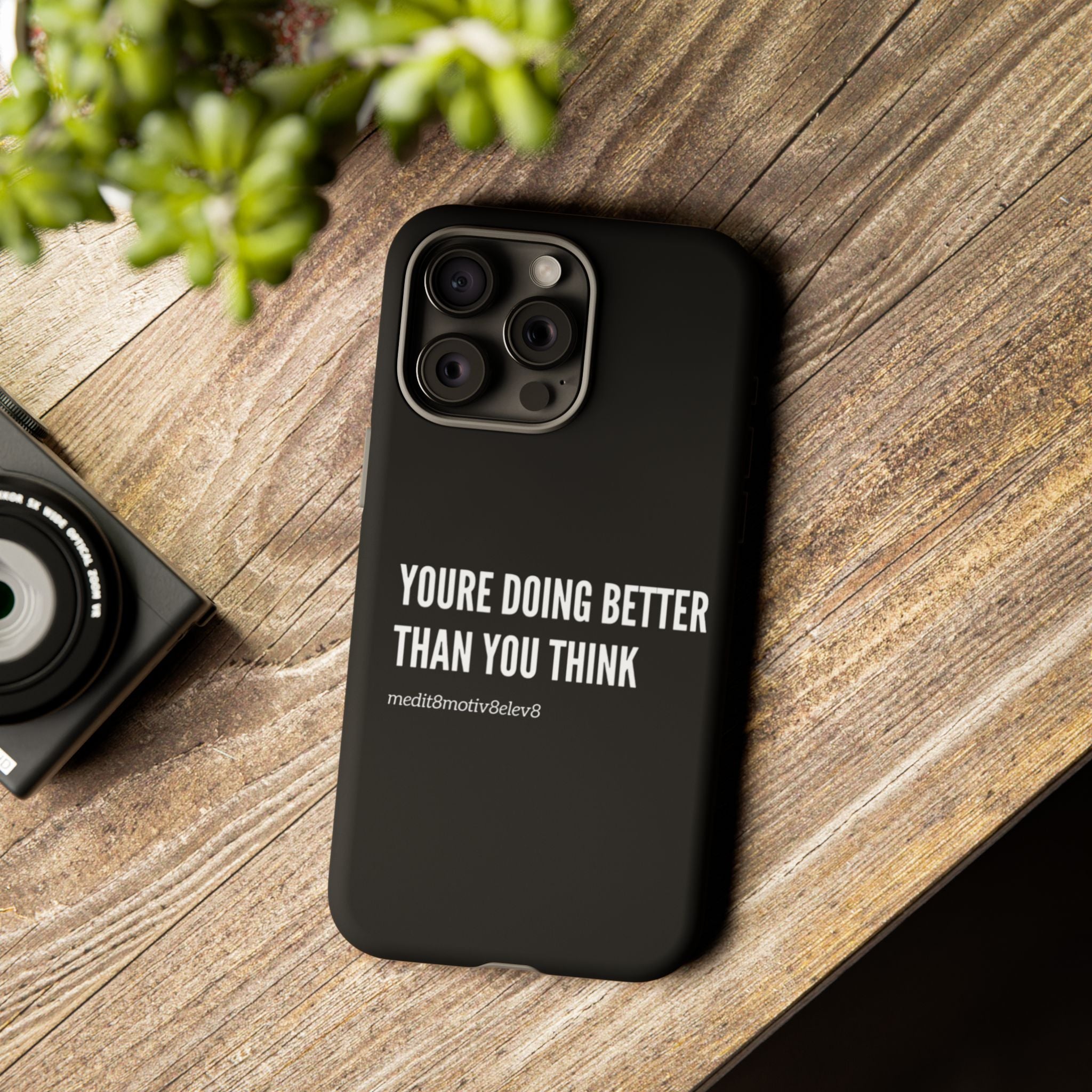 "youre doing better than you think" tough case | black