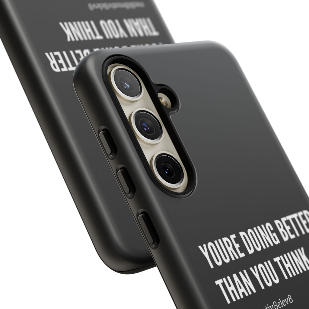 "youre doing better than you think" tough case | black
