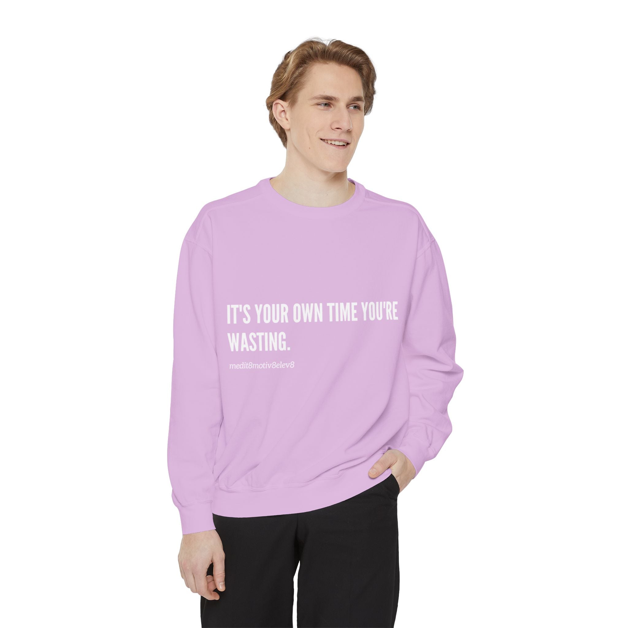 "your time" crew neck sweatshirt