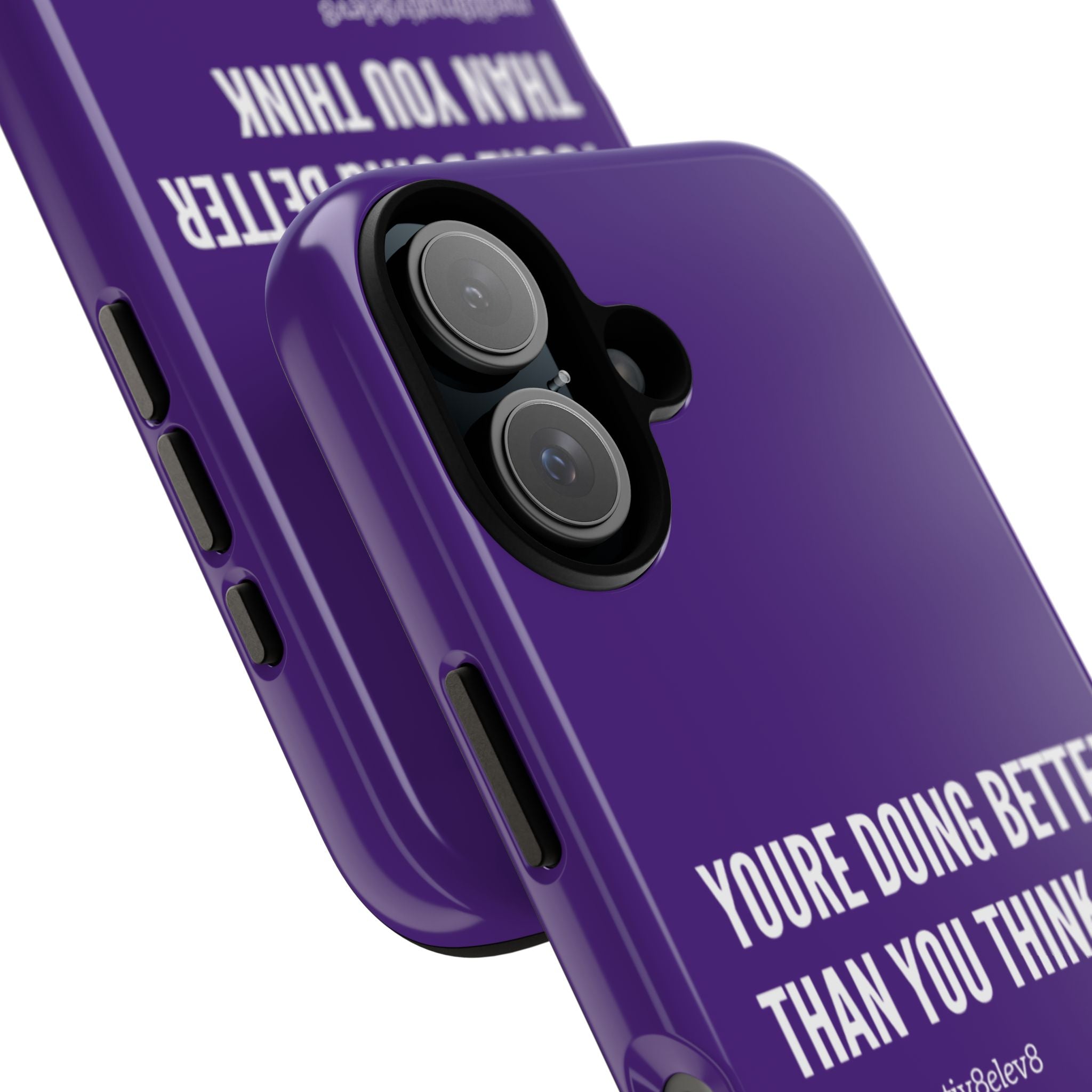 "youre doing better than you think" tough case | purple