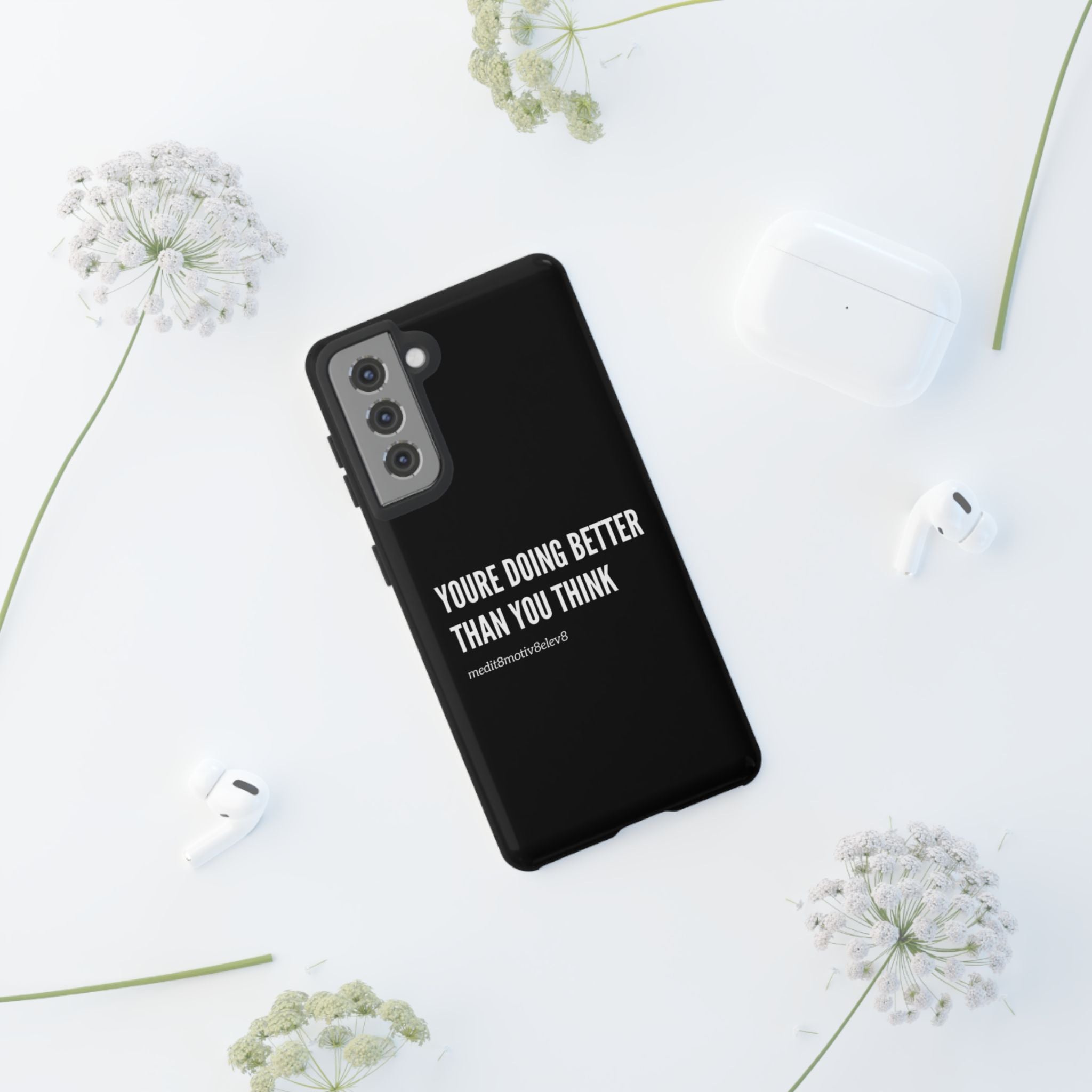 "youre doing better than you think" tough case | black