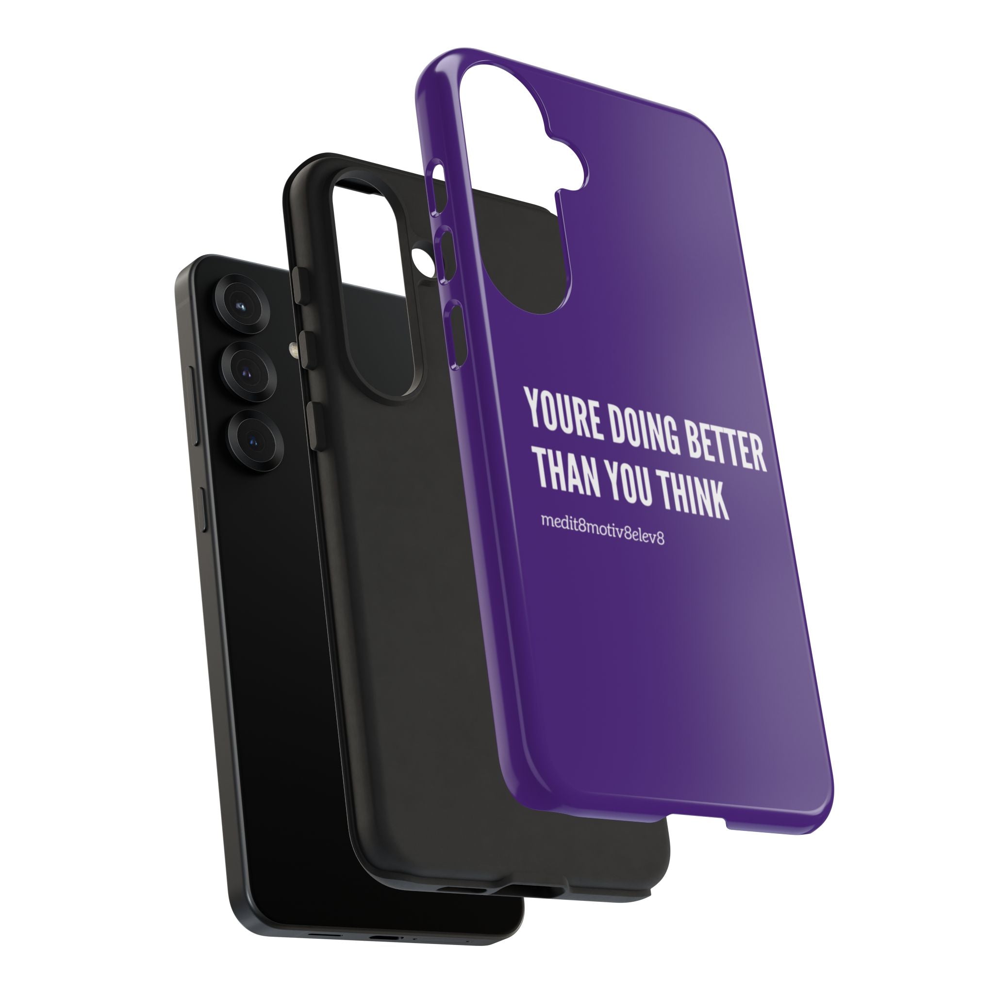 "youre doing better than you think" tough case | purple