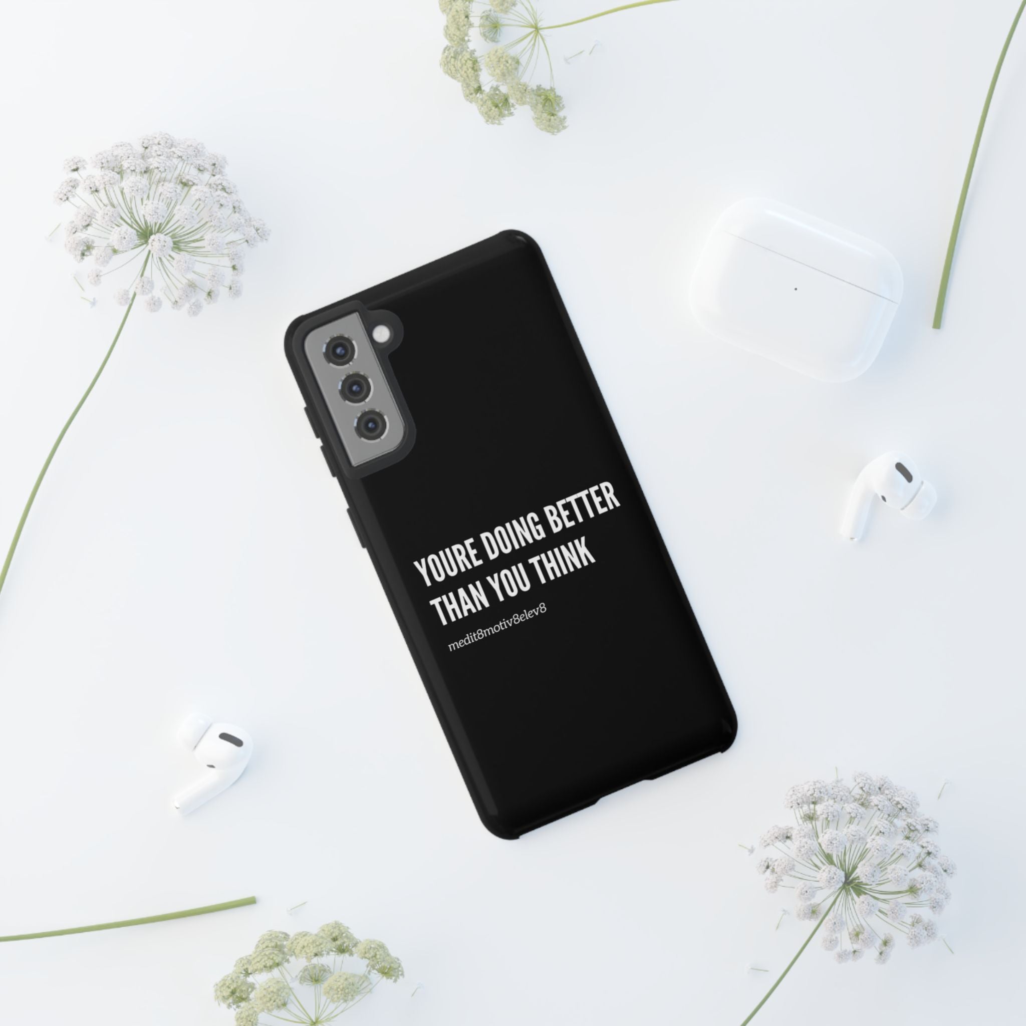 "youre doing better than you think" tough case | black