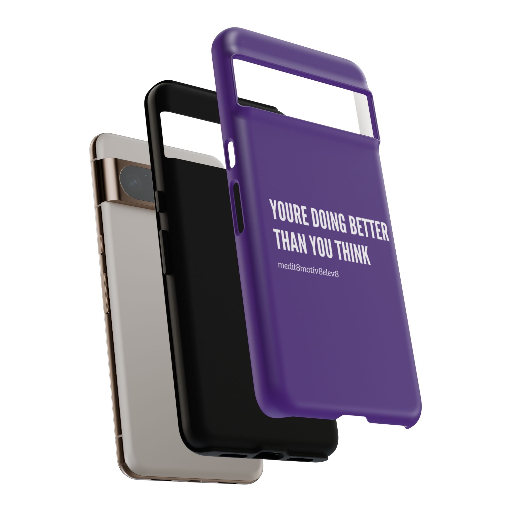"youre doing better than you think" tough case | purple