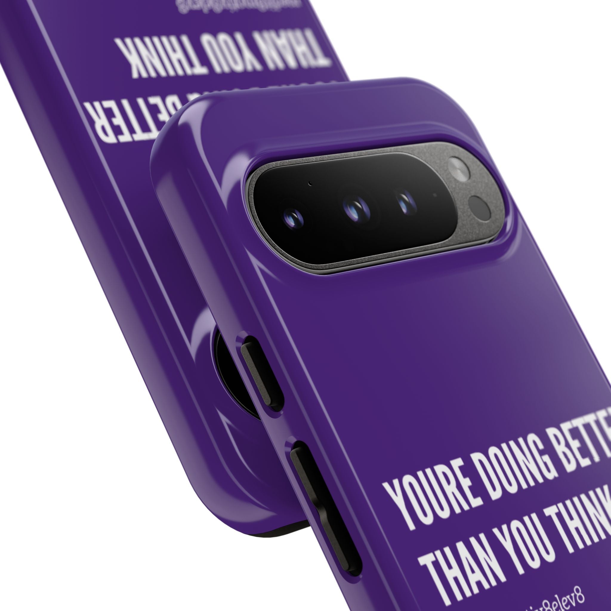 "youre doing better than you think" tough case | purple