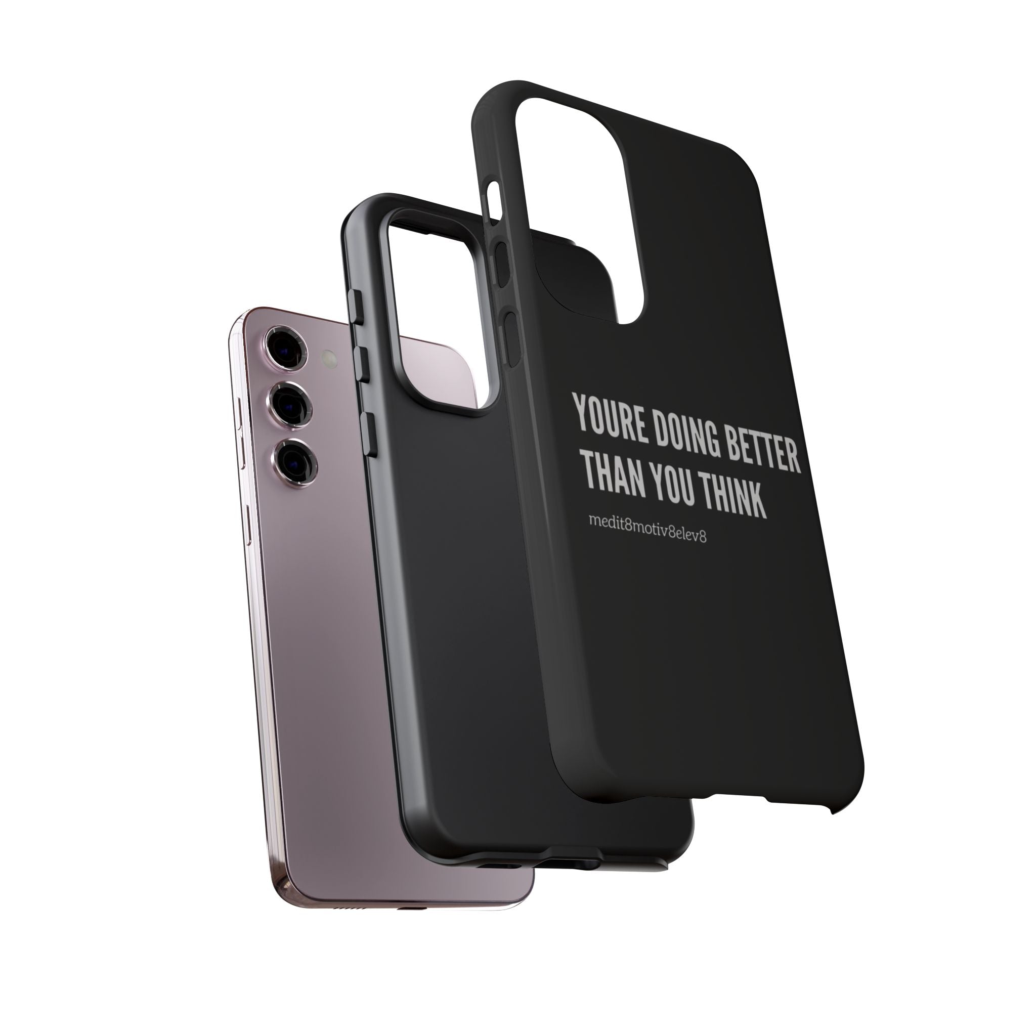 "youre doing better than you think" tough case | black