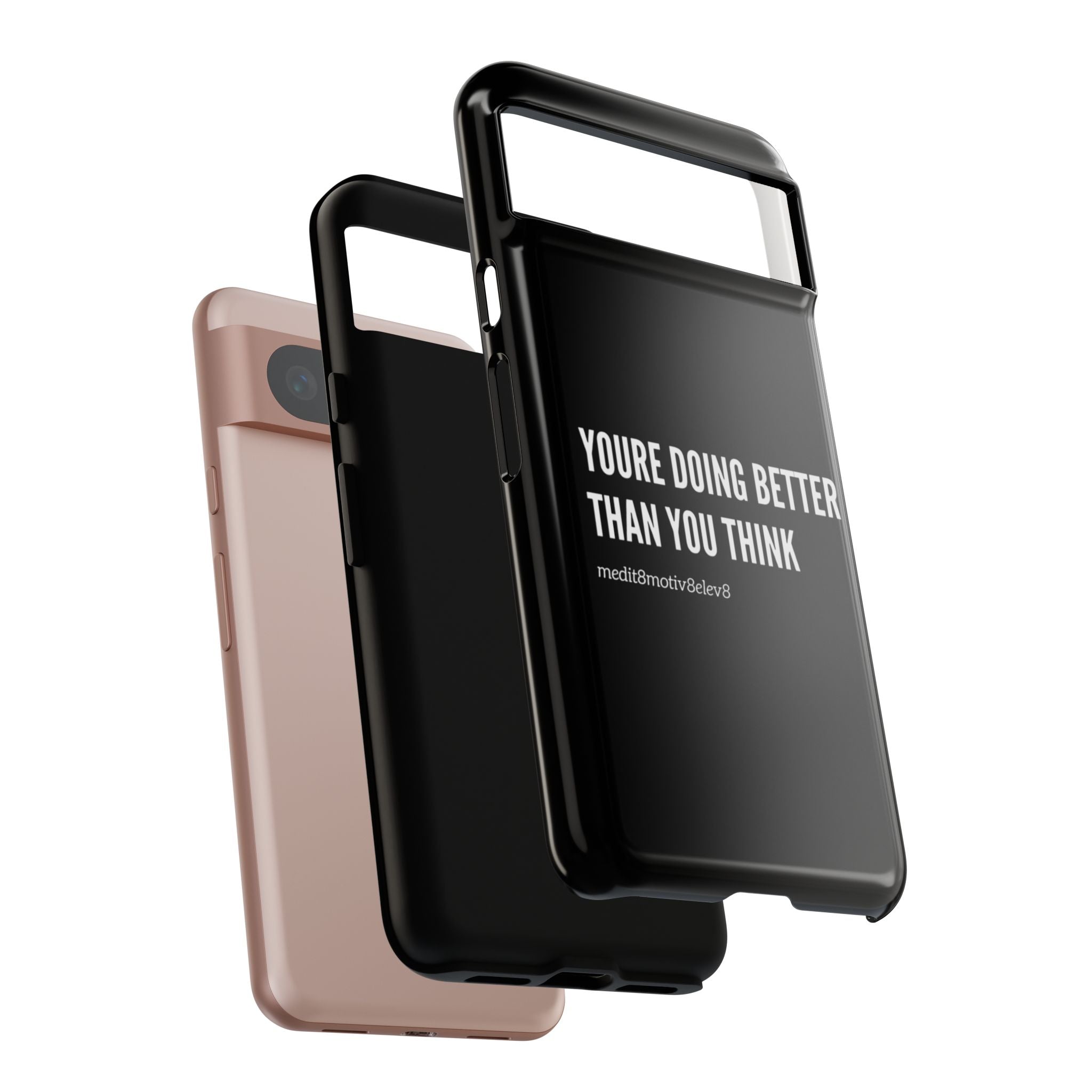 "youre doing better than you think" tough case | black